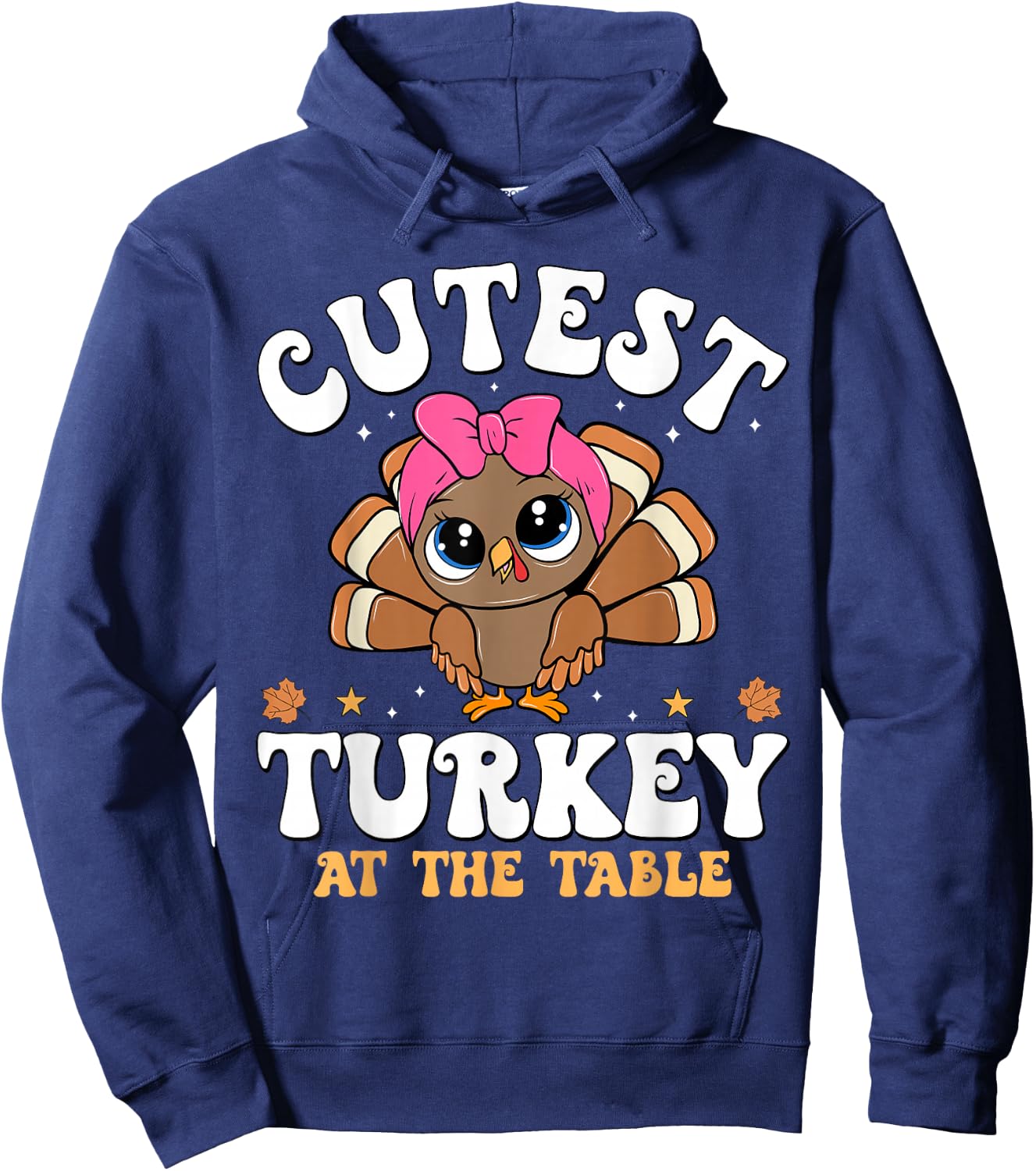 Cutest Turkey At The Table Dinner Thanksgiving Women Girls Hoodie - Hoodie | Navy