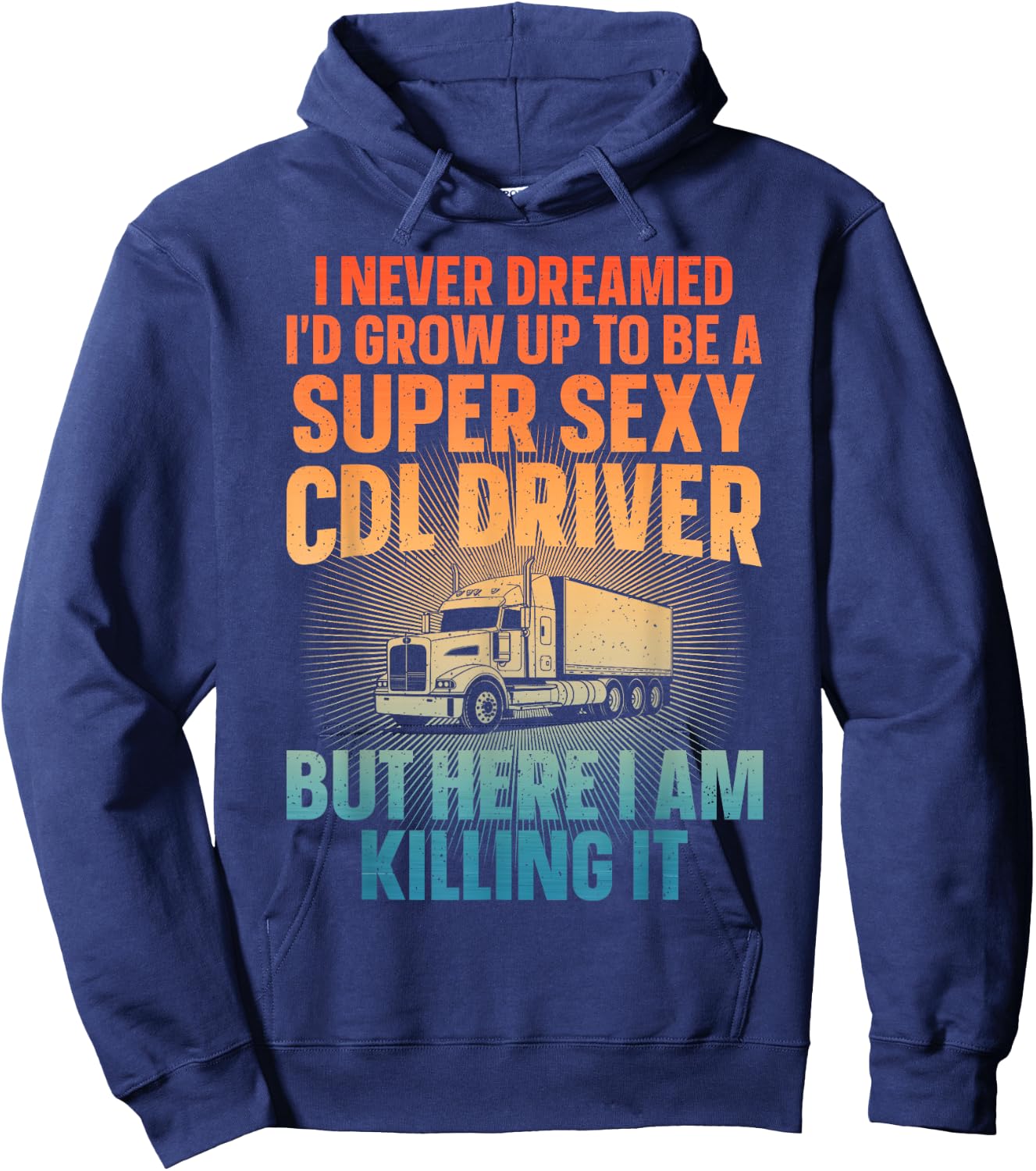 Cool CDL Driver Art Women Trucking CDL Truck Driver Hoodie - Hoodie | Navy