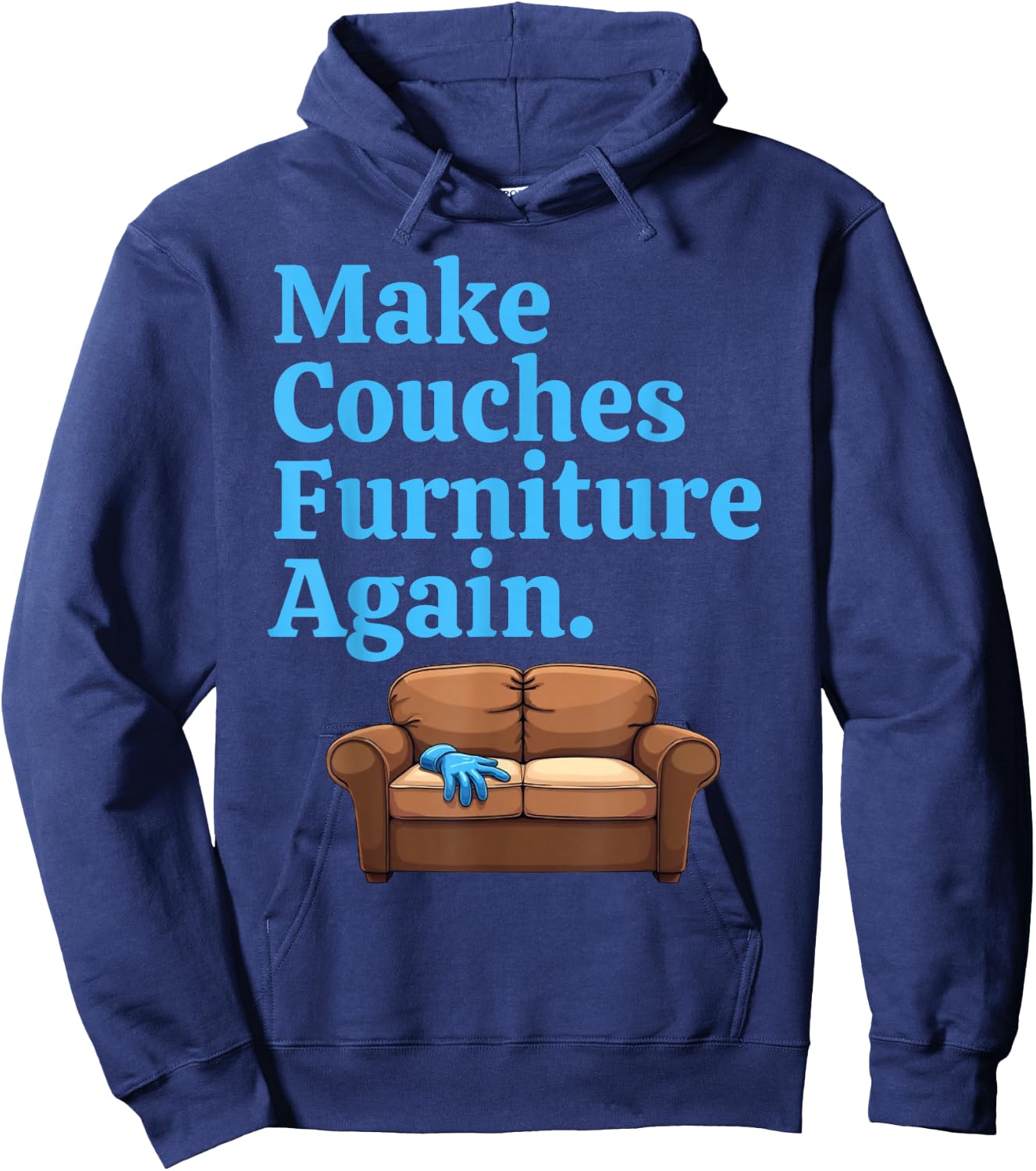 Make Couches Furniture Again JD Vance Is Sofa King WEIRD Hoodie - Hoodie | Navy