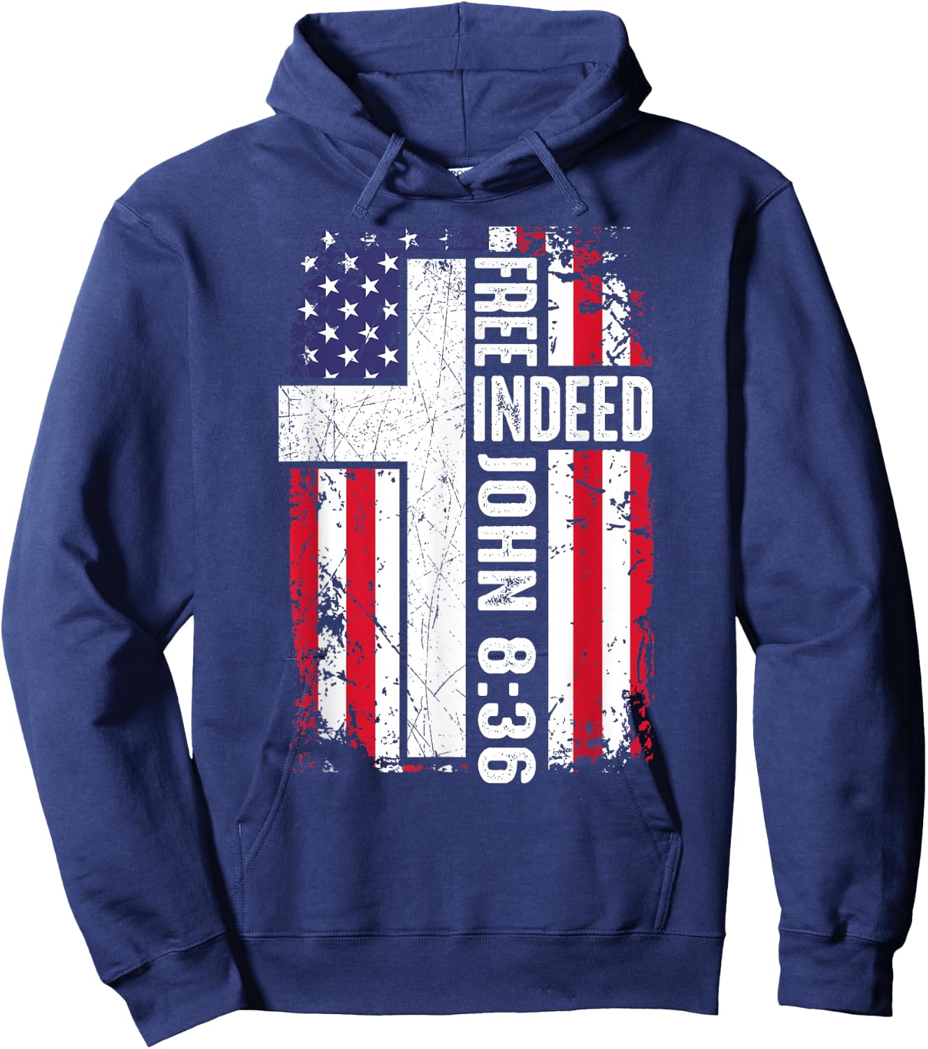 Men's Patriotic Christian Free Indeed Faith Cross USA Flag Hoodie - Hoodie | Navy