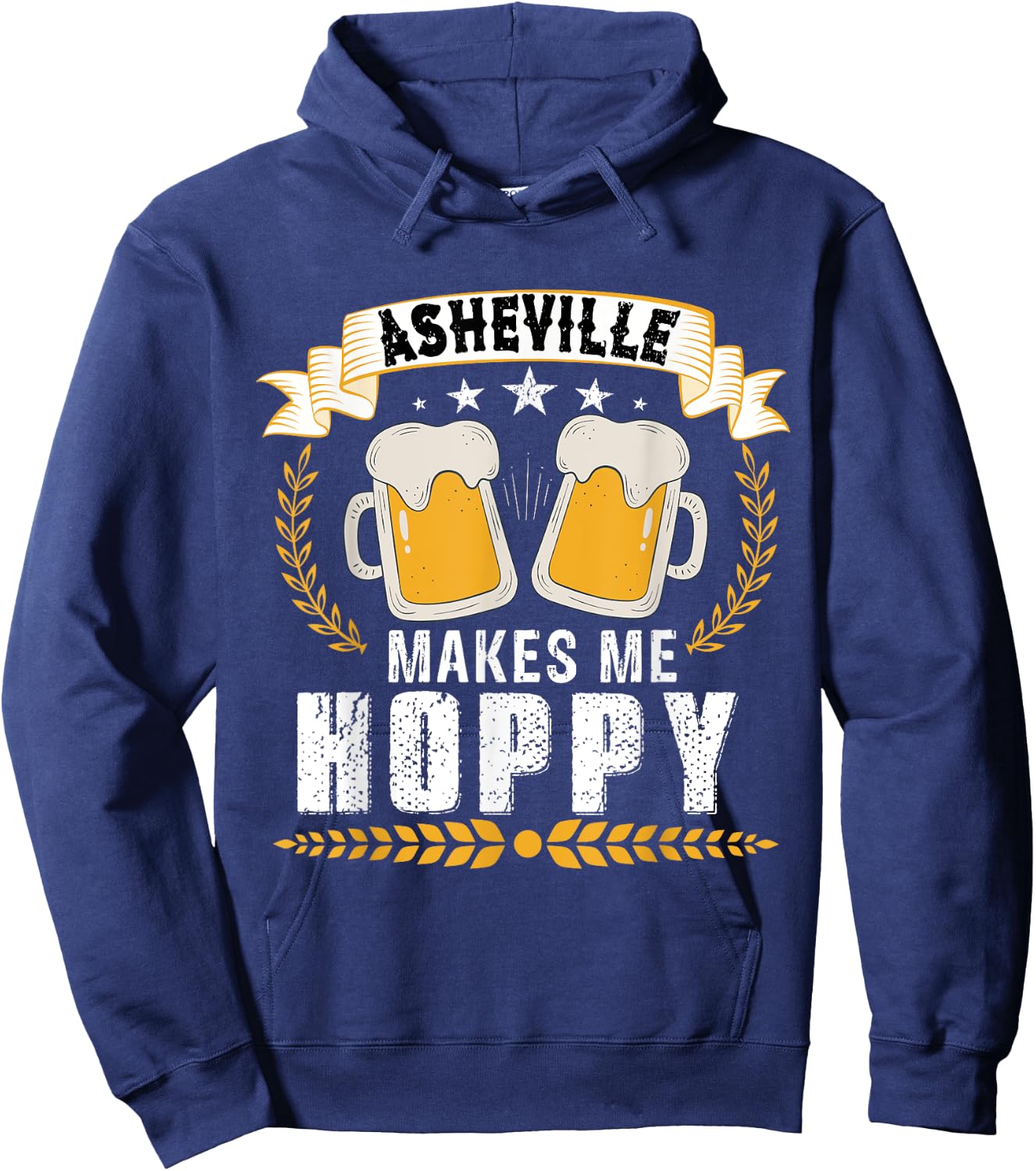Asheville makes me hoppy, beer city USA Hoodie - Hoodie | Navy