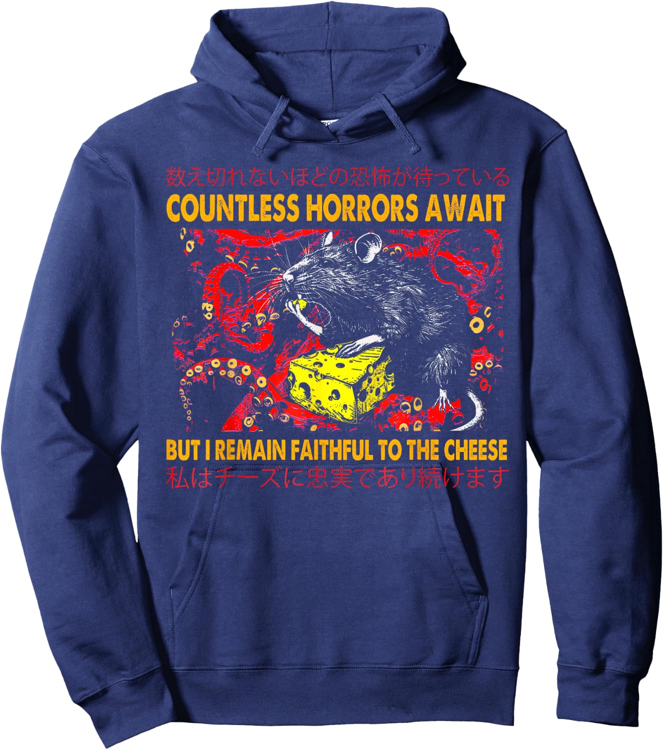 Countless Horrors Await But I Remain Faithful To The Cheese Hoodie - Hoodie | Navy