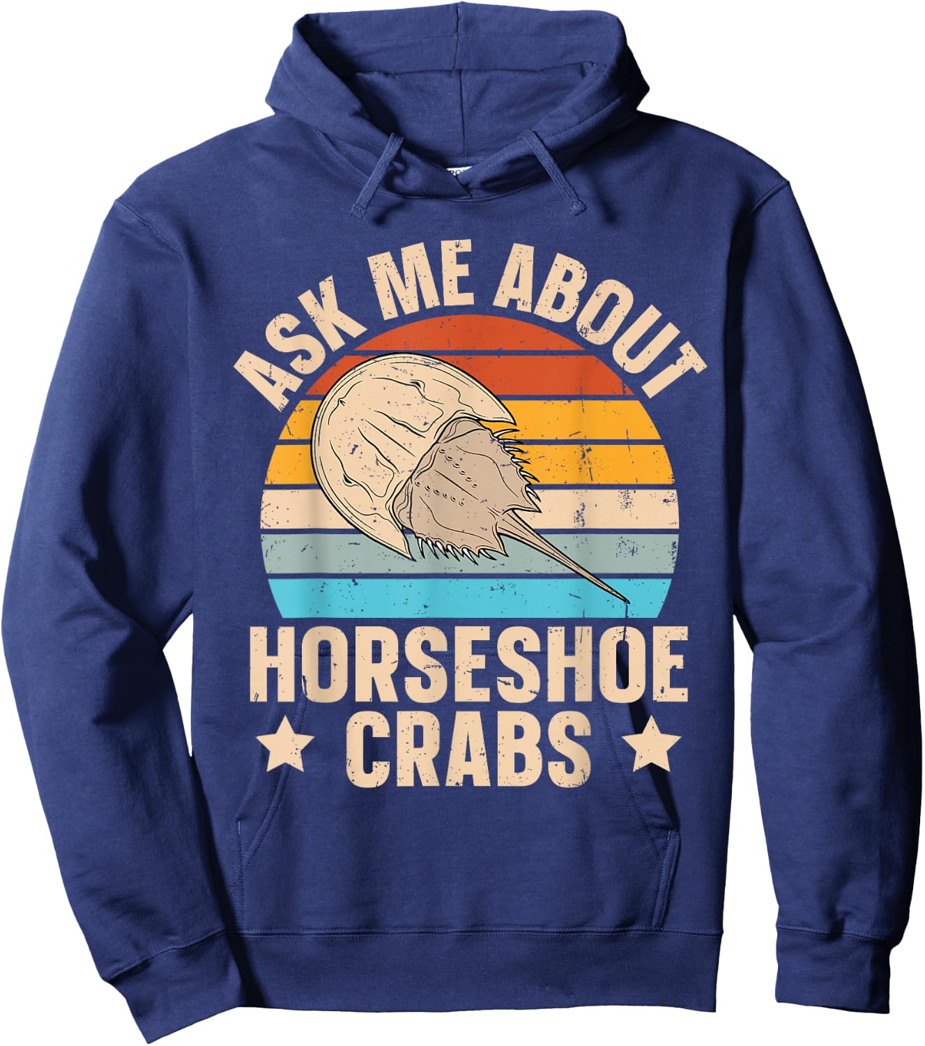 Ask me about horseshoe crabs Design for a Horseshoe crab fan Hoodie - Hoodie | Navy
