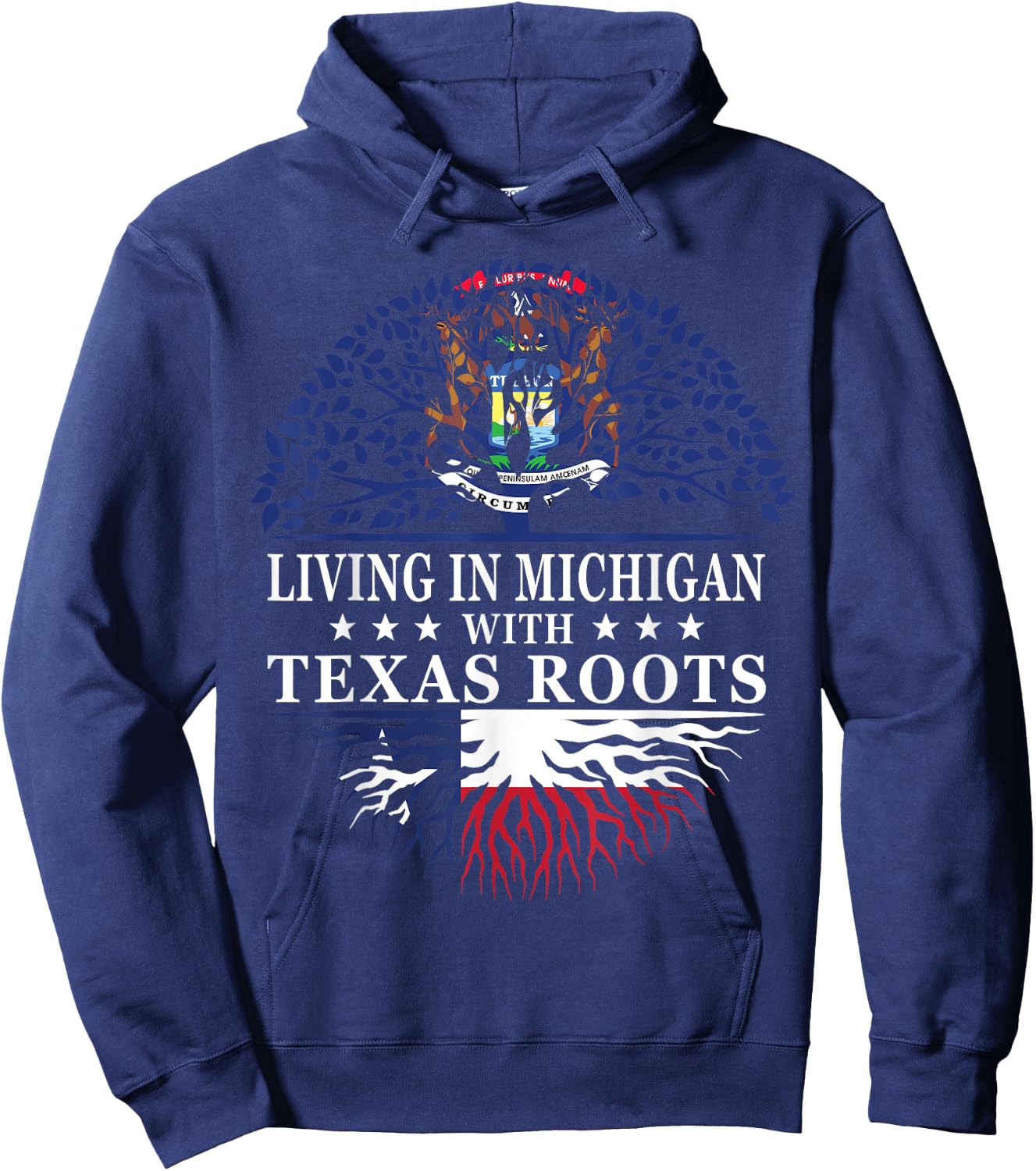 Living in Michigan With Texas Roots Hoodie - Hoodie | Navy