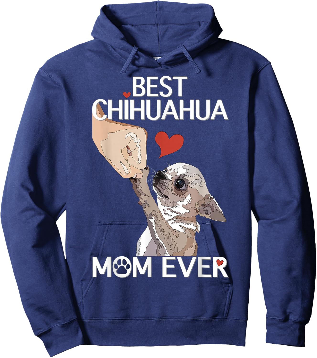 Best Chihuahua Mama Ever Dog Mama Chihuahua Women Chiwawa , black Hoodie - Hoodie | Navy