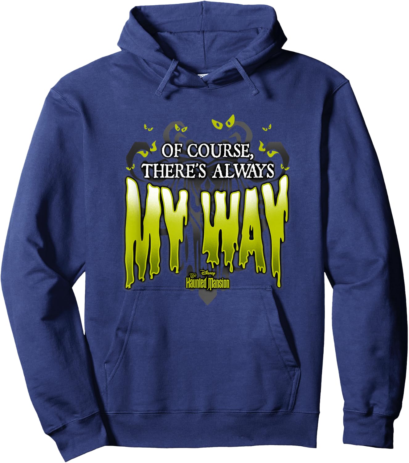 The Haunted Mansion Of Course There's Always My Way Logo Hoodie - Hoodie | Navy
