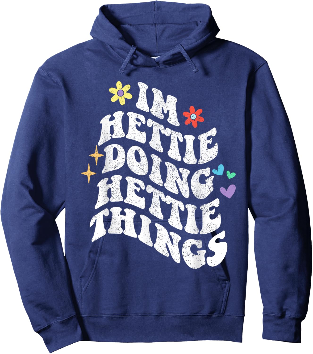 Retro Groovy Im Hettie Doing Hettie Things Funny Mother's Hoodie - Hoodie | Navy