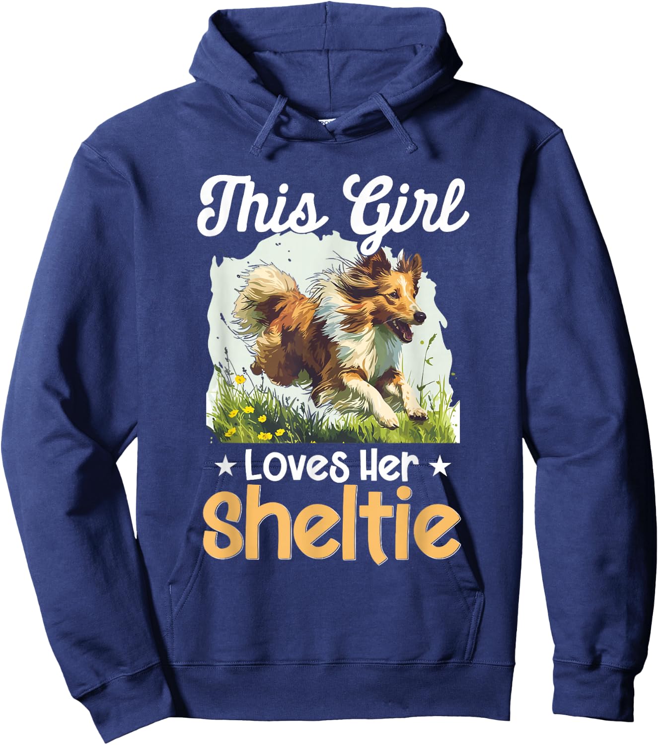 Shetland Sheepdog Dog Sheltie - This Girl loves Her Sheltie Hoodie - Hoodie | Navy