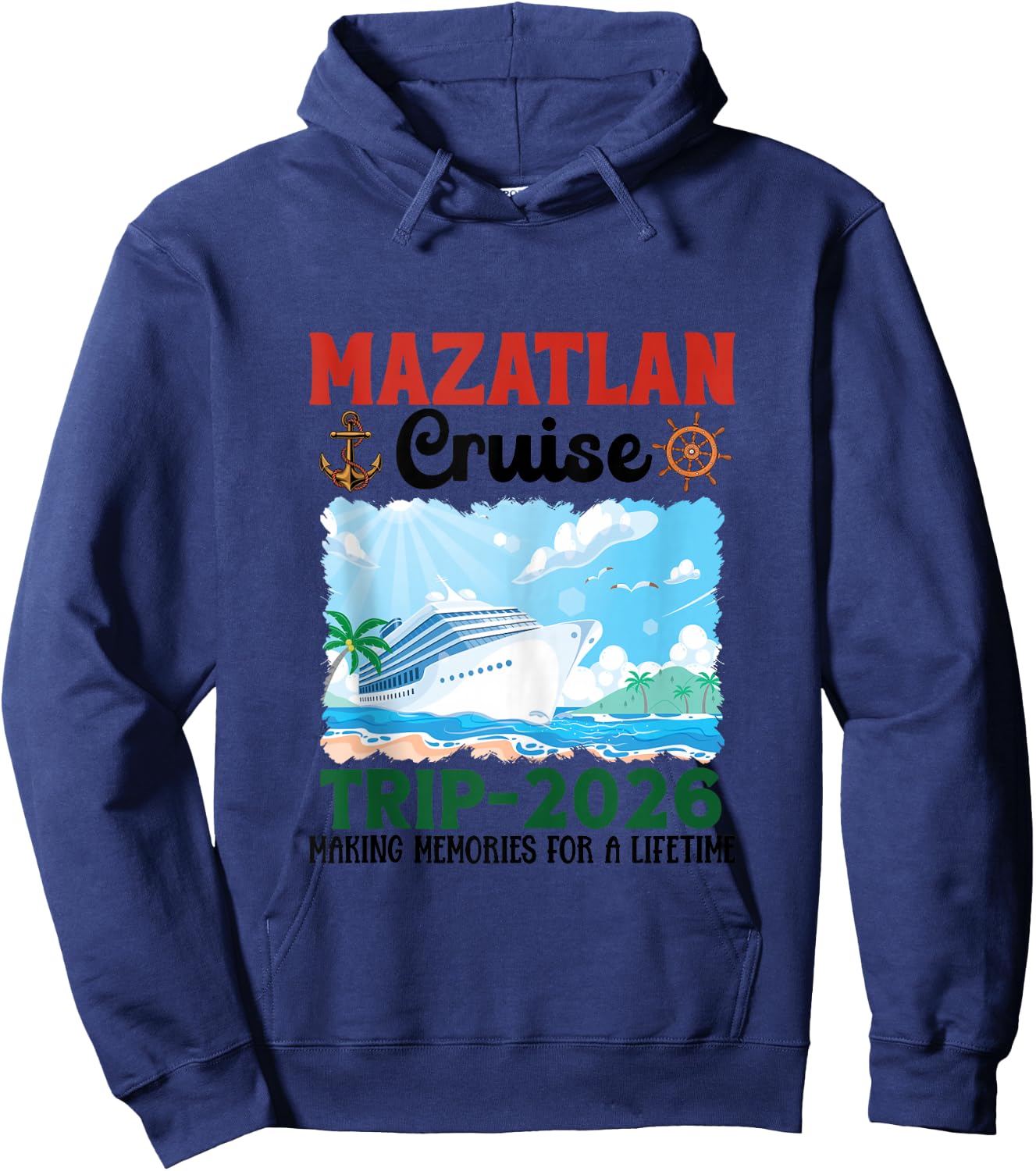 Mazatlan Trip 2026 Summer Cruise Ship Anchor Palm Trees Hoodie - Hoodie | Navy