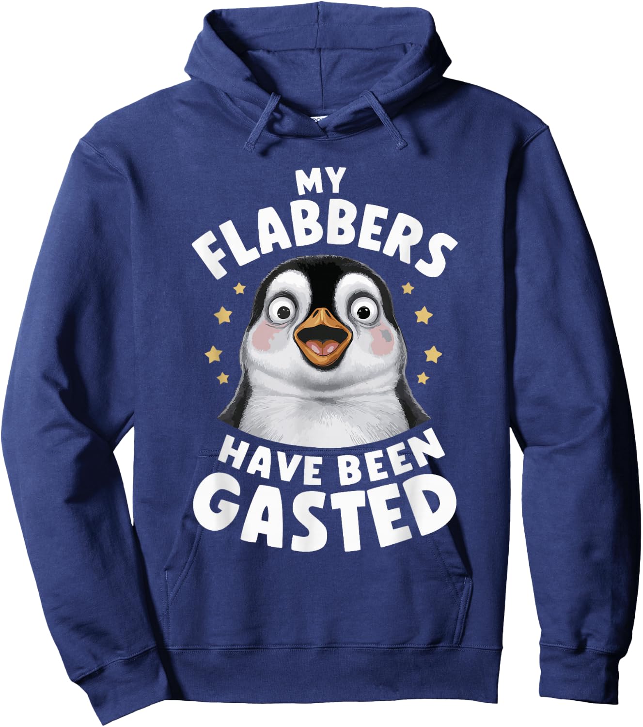 My Flabbers Have Been Gasted Flabbergasted Funny -Adults Penguin Hoodie - Hoodie | Navy