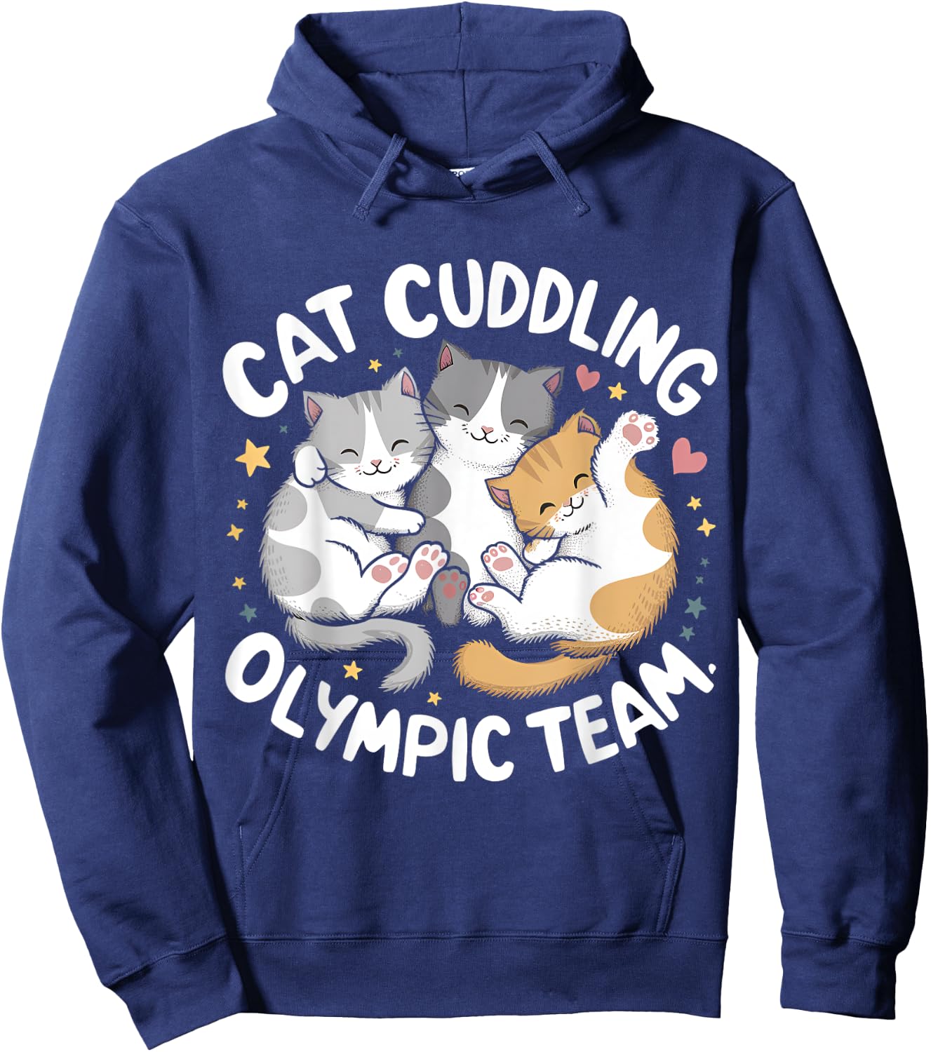 Funny Cat Quote Cat Cuddling Olympic Team Cool men women Hoodie - Hoodie | Navy
