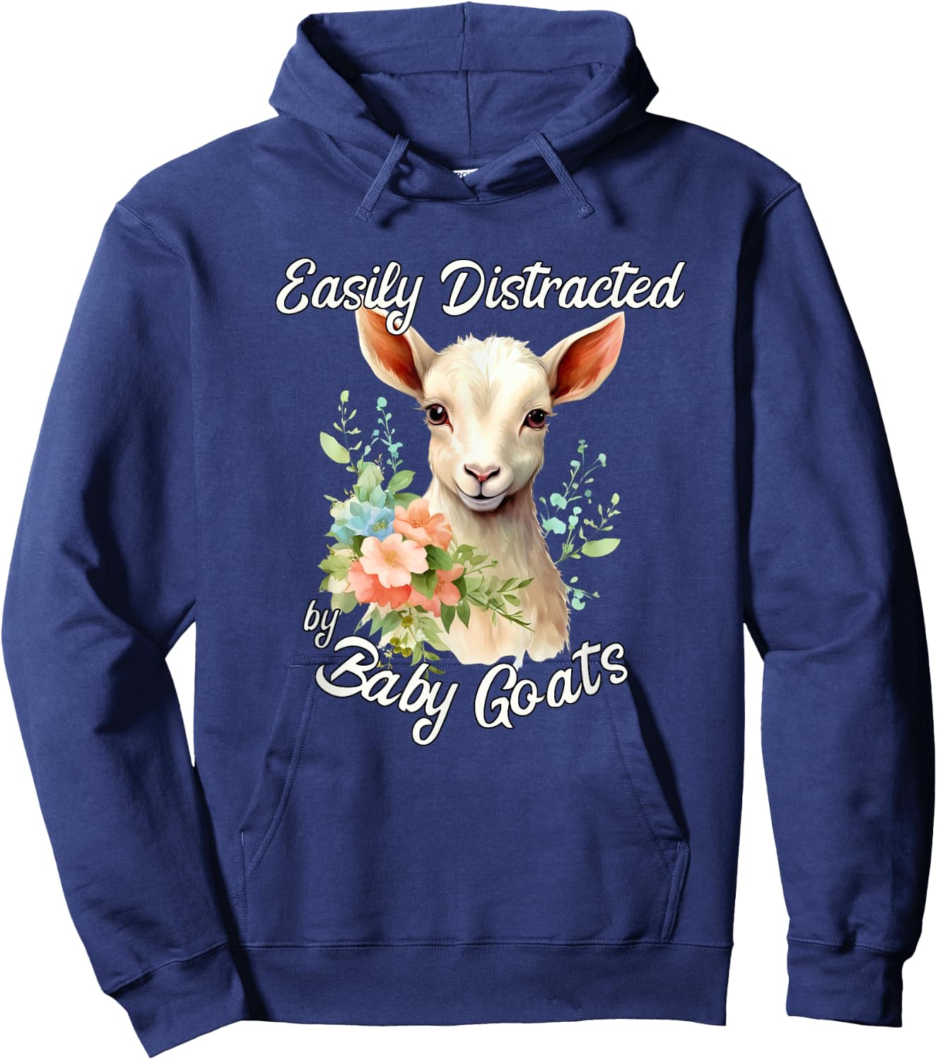 Easy Distracted by Baby Goats Cute Baby Goat and Flowers Hoodie - Hoodie | Navy