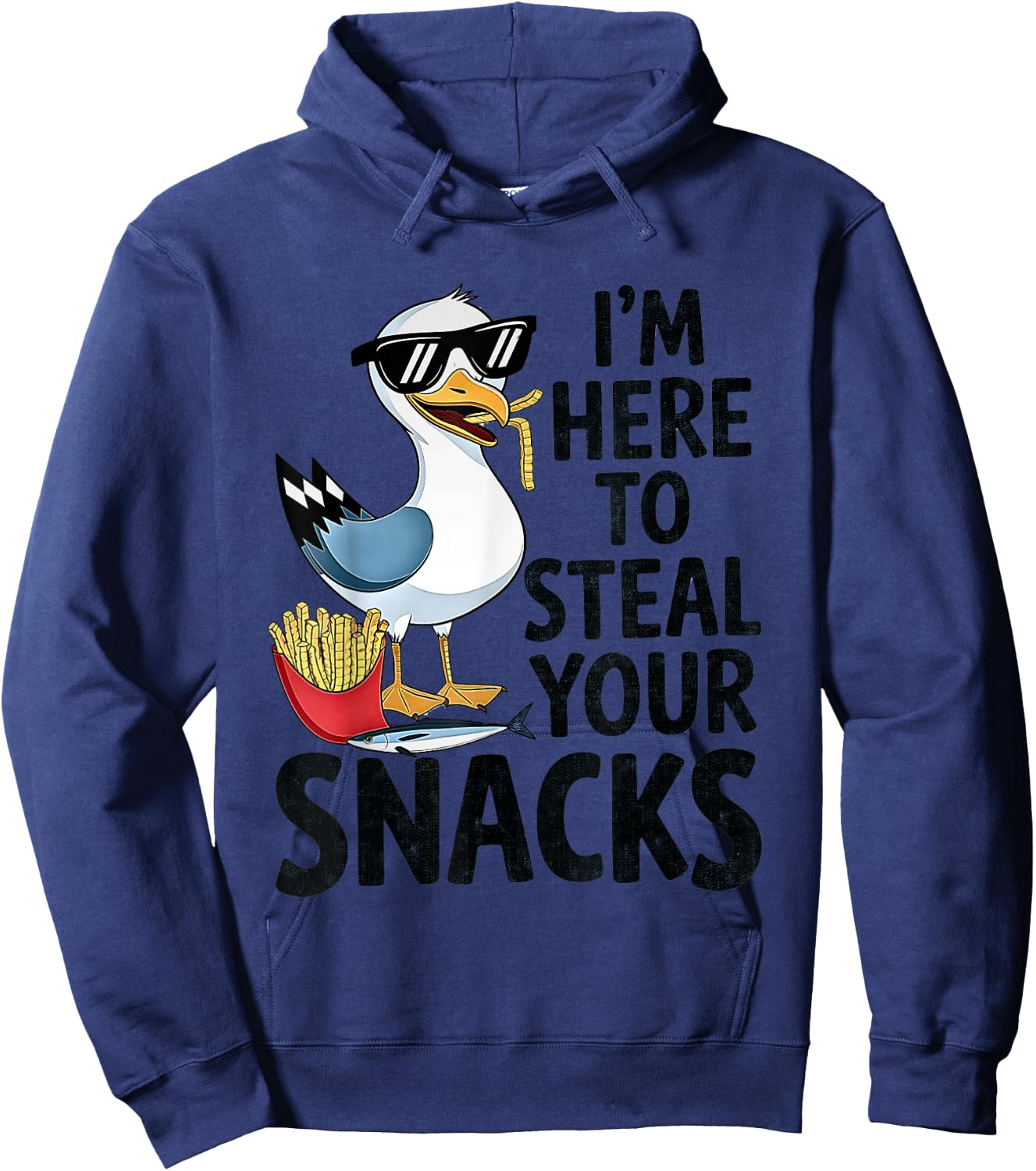 I'm Here To Steal Your Snacks Funny Design The seagull Hoodie - Hoodie | Navy