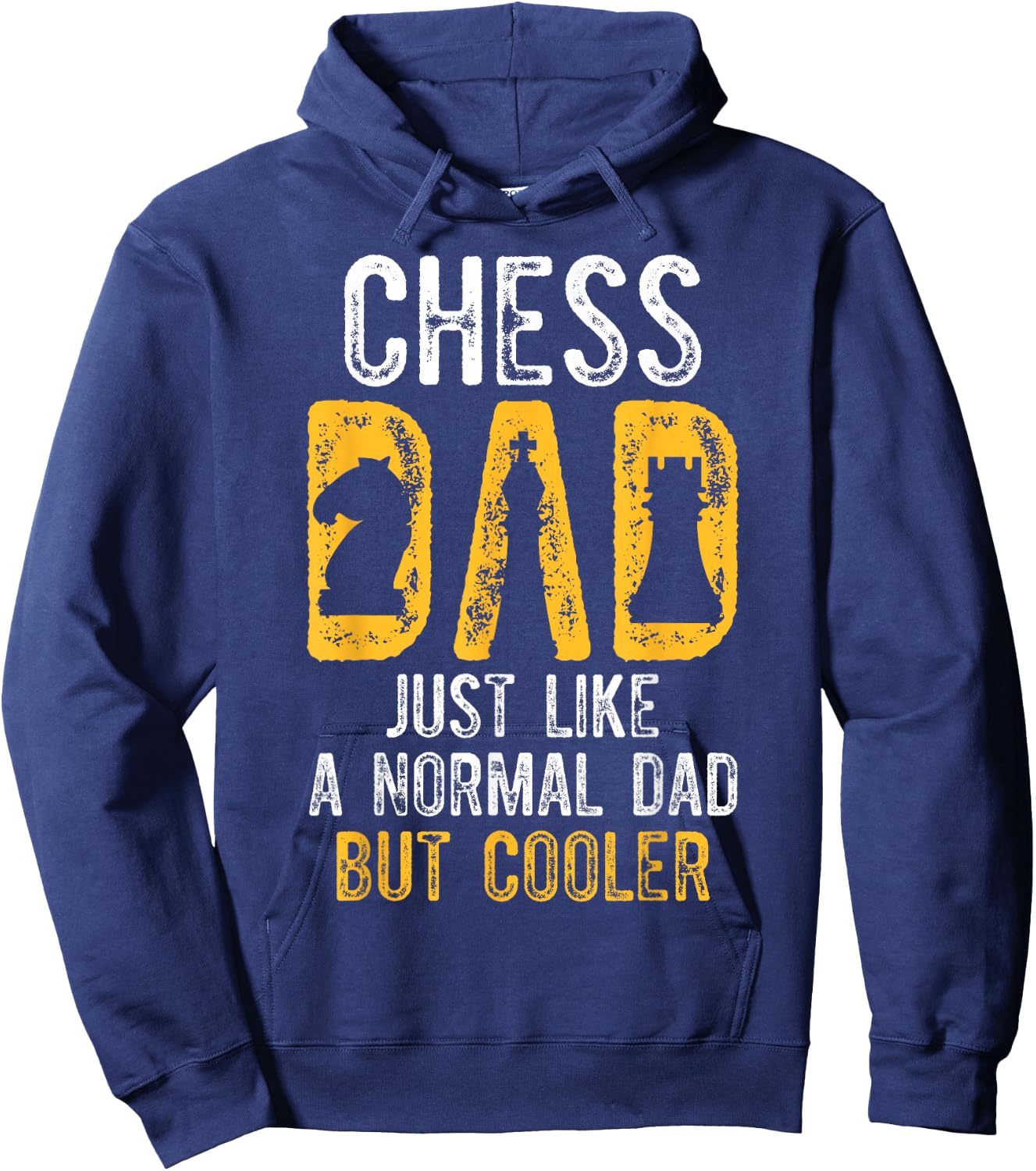 Chess Dad, Like A Normal Dad, Chess Player Hoodie - Hoodie | Navy