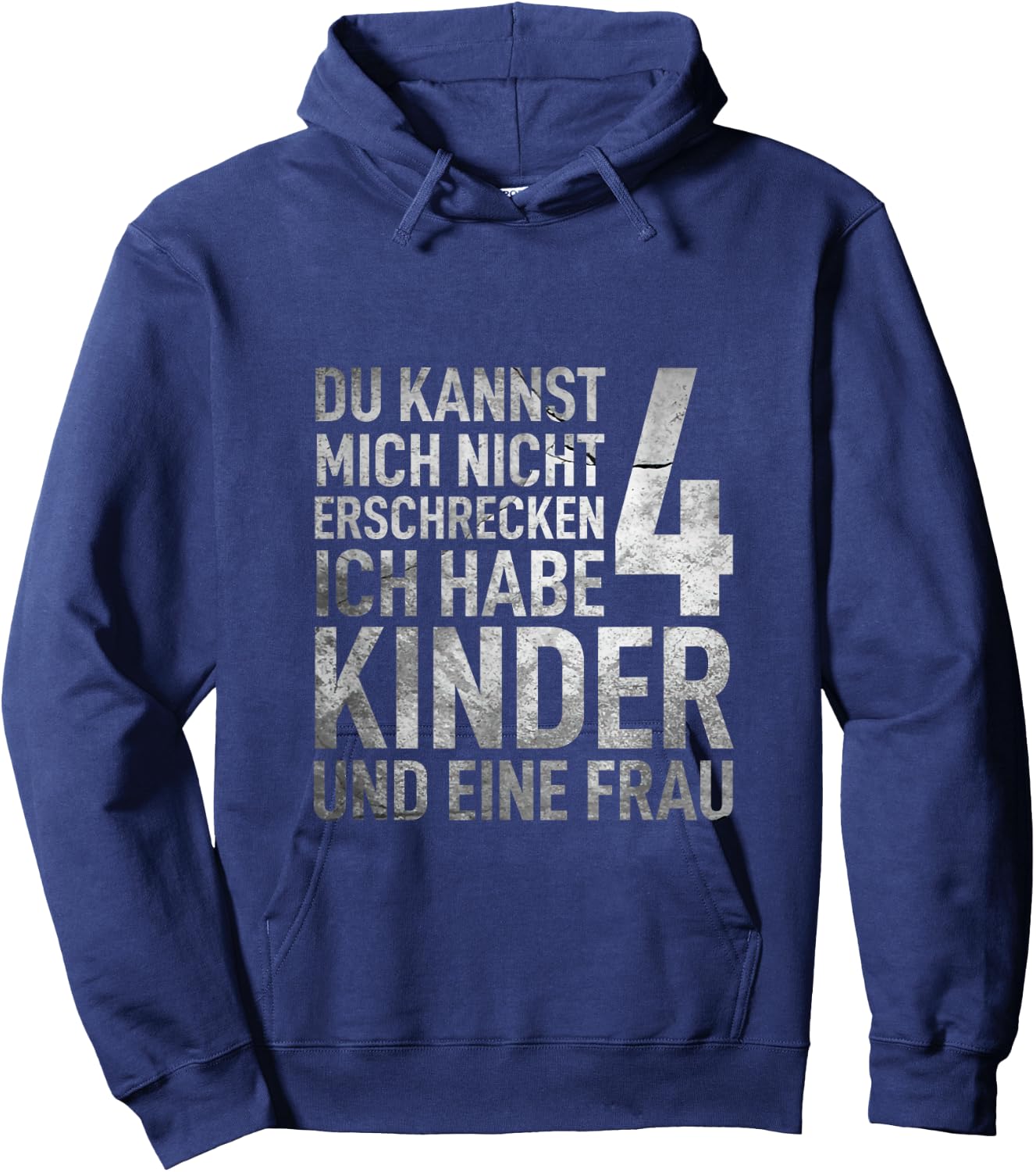 Du Kannst Mich Nicht Erschrecken Ich Habe 4 Kinder Vatertag Hoodie - Hoodie | Navy