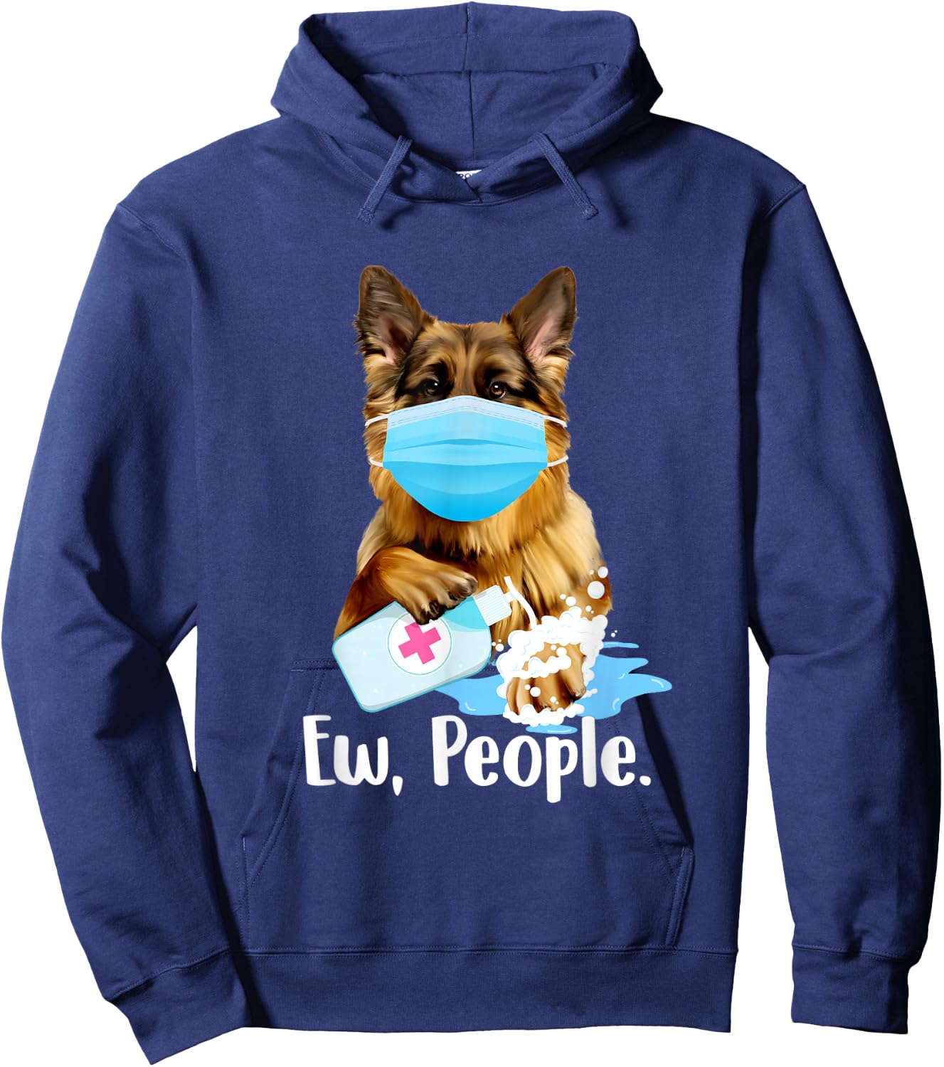 German Shepherd Shop - Ew People German Shepherd Dog Owner Breeder Canine Lover Hoodie - Hoodie | Navy