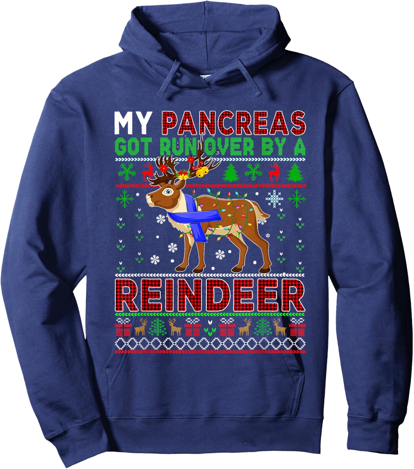 My Pancreas Got Run Over By A Reindeer Xmas Sweater Diabetes Hoodie - Hoodie | Navy