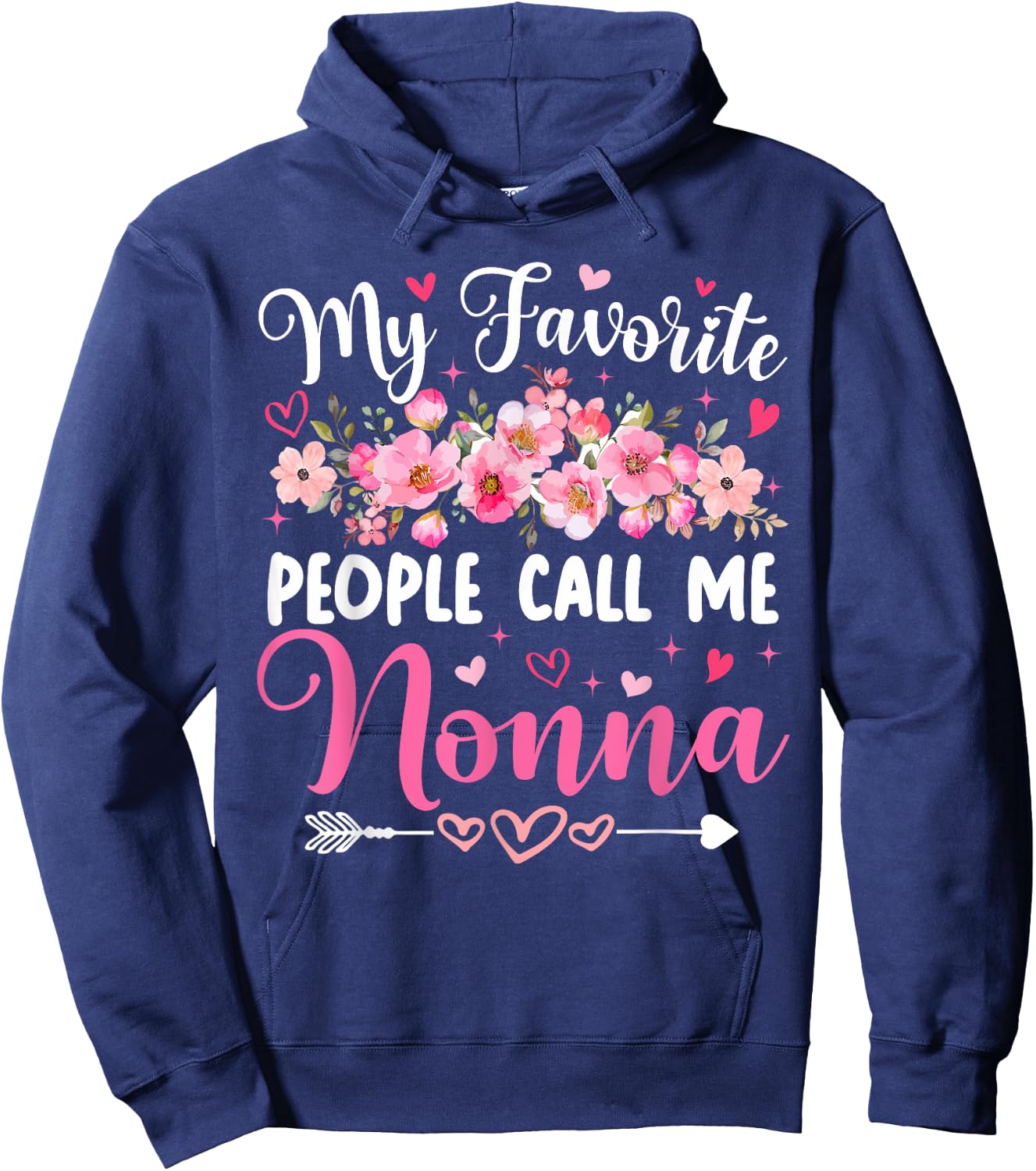 My Favorite People Call Me Nonna Floral Mother's Day Women Hoodie - Hoodie | Navy