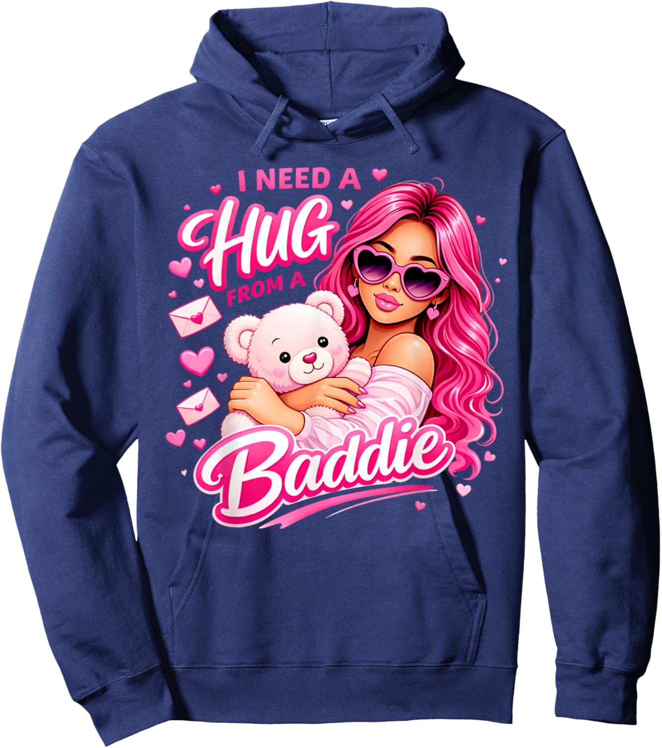 I Need A Hug from A Baddie Funny Sarcastic Quote Hoodie - Hoodie | Navy