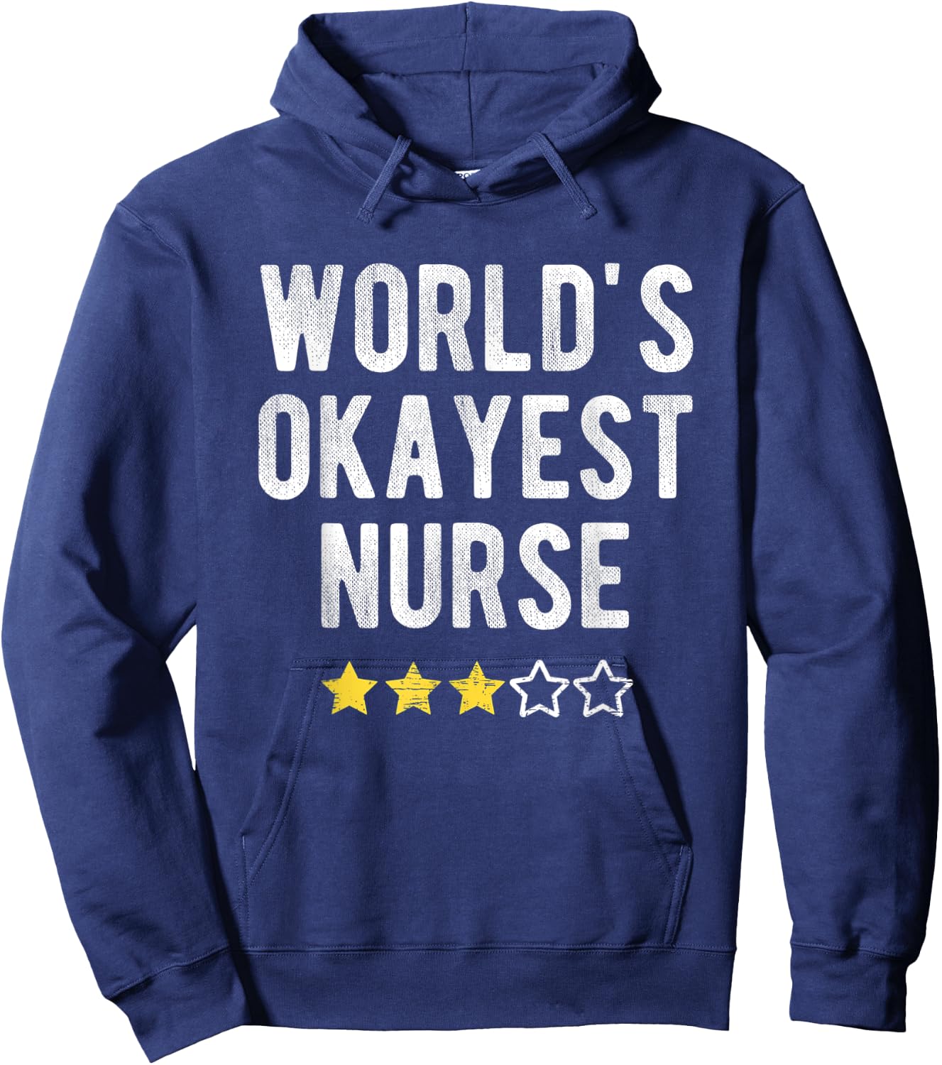 Worlds #1 Okayest Nurse Funny Costume Best Medical Nursing Hoodie - Hoodie | Navy