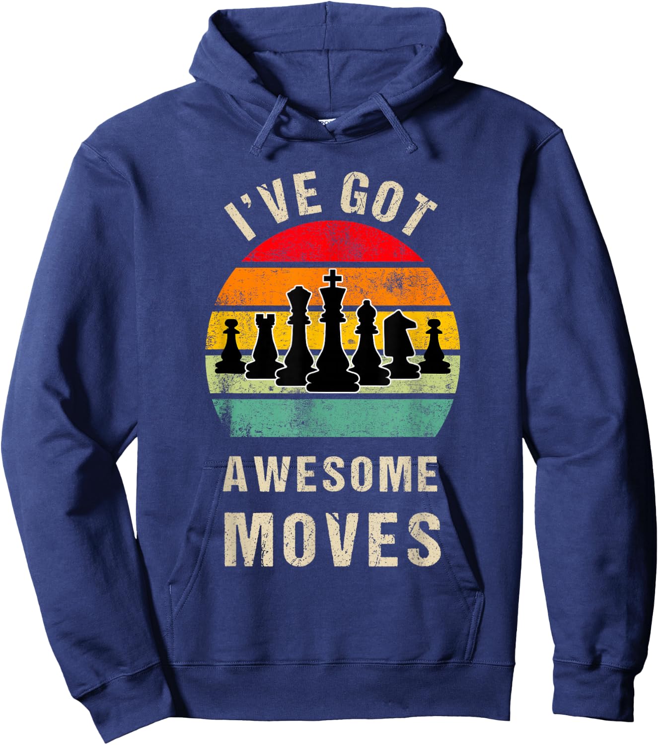 I've Got Awesome Moves Chess Player Funny Chess Player Hoodie - Hoodie | Navy