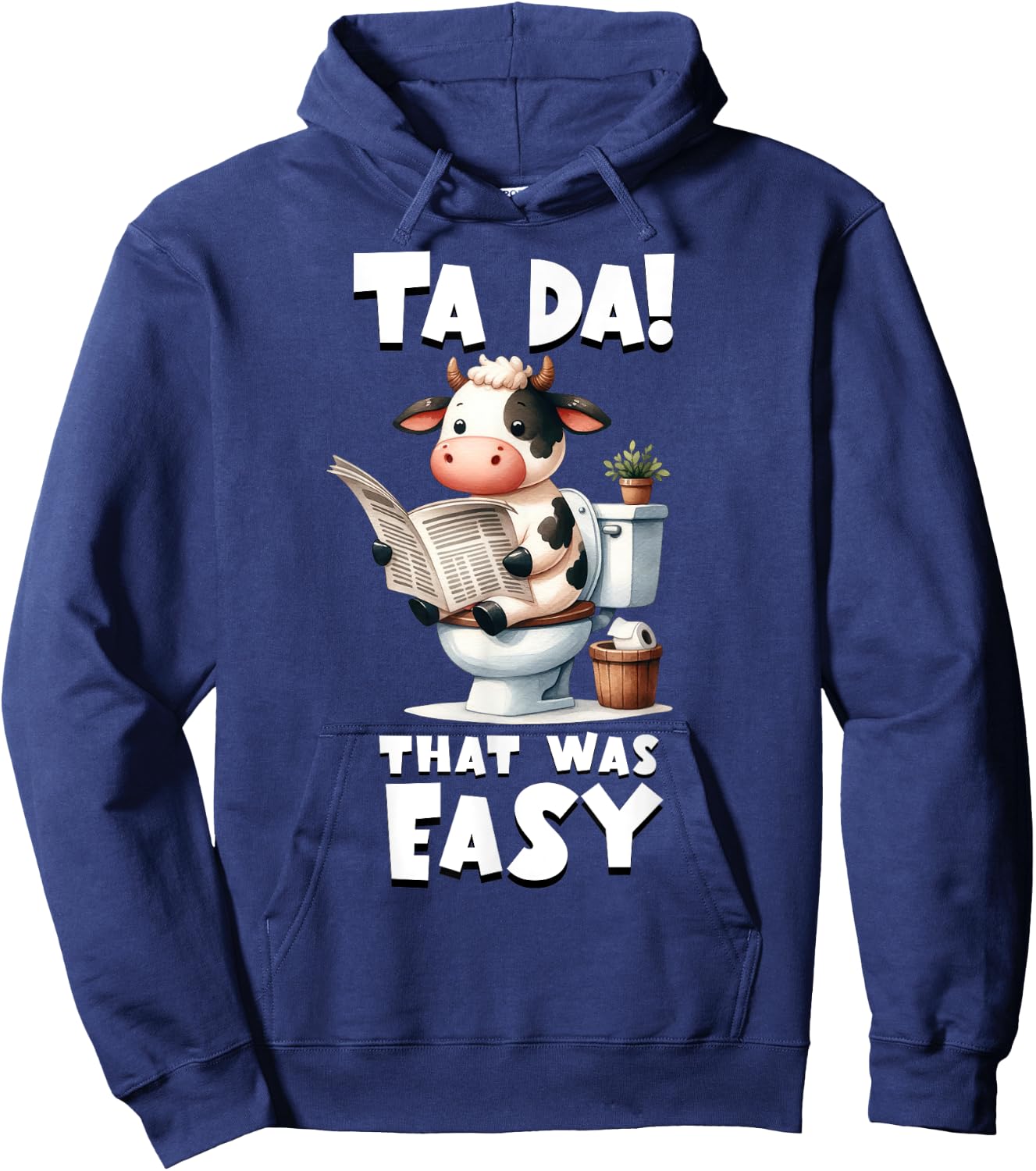 Tada! That Was Easy - Toddler Funny Cow Potty Training Hoodie - Hoodie | Navy