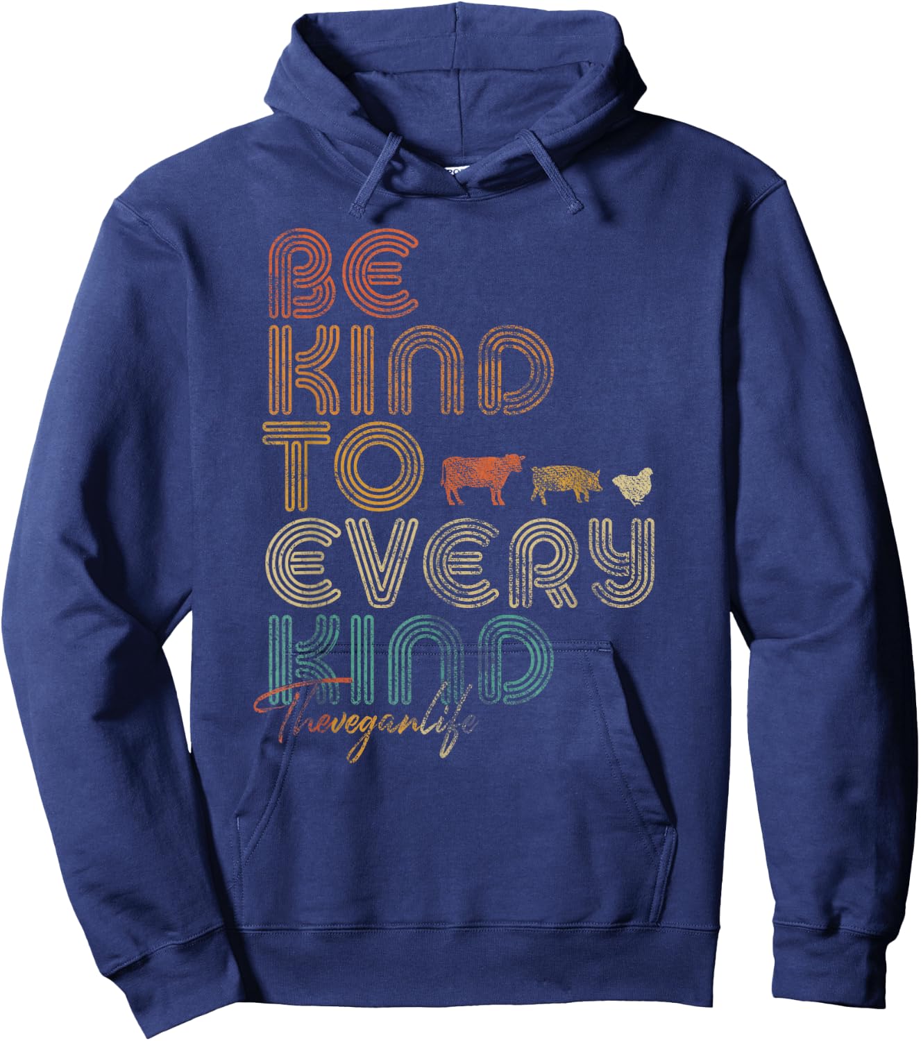 Be Kind To Every Kind Shirt. Retro, 70's Vegan Life Hoodie - Hoodie | Navy