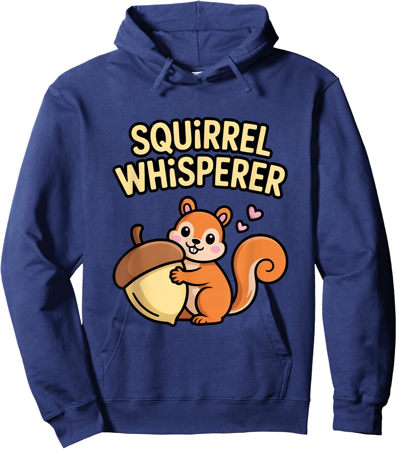 Squirrel Whisperer Nature Lover Fun Hoodie - Hoodie | Navy