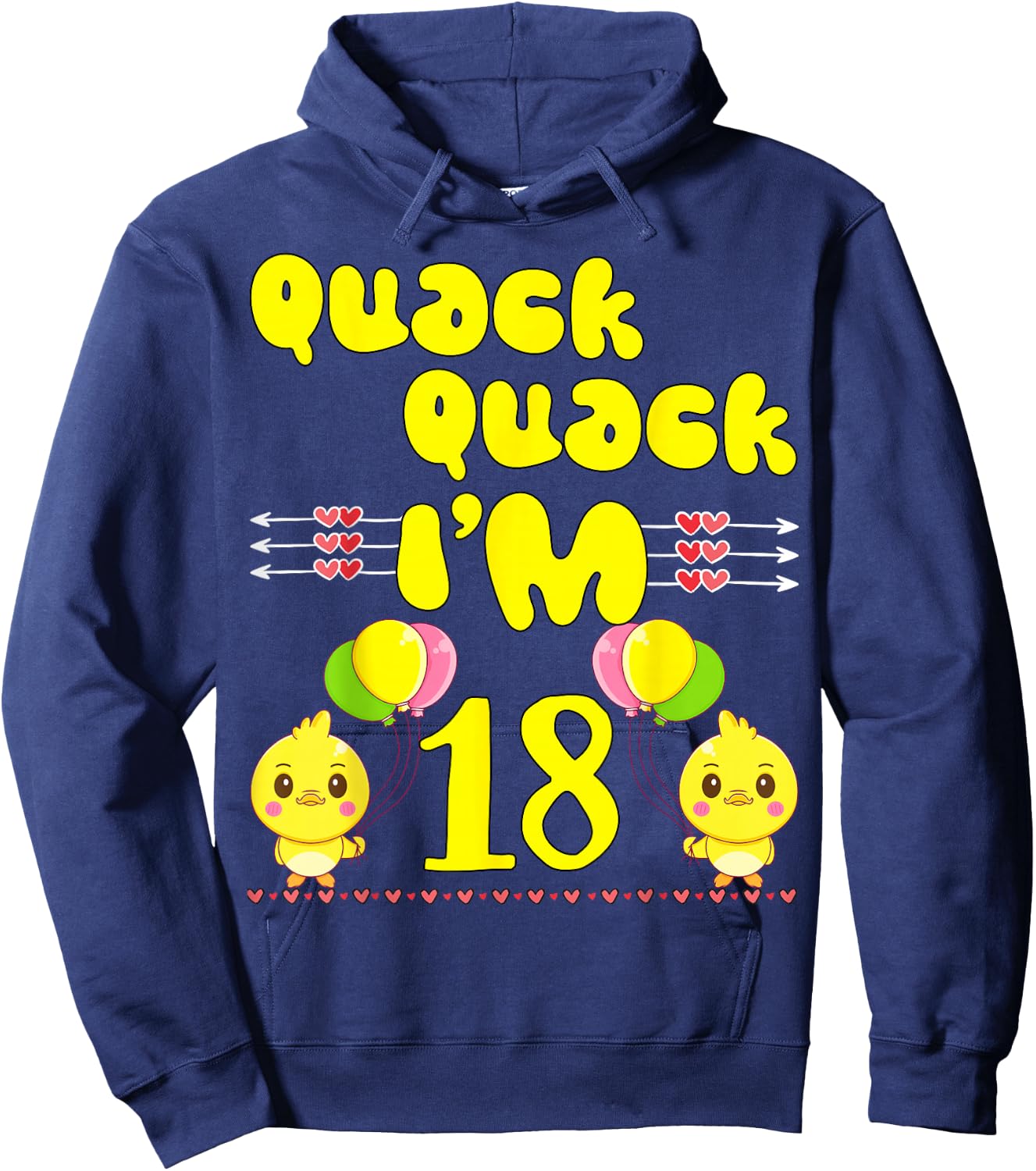 Quack Quack I'm 18 Farm Duck Theme Party 18th Year Birthday Hoodie - Hoodie | Navy