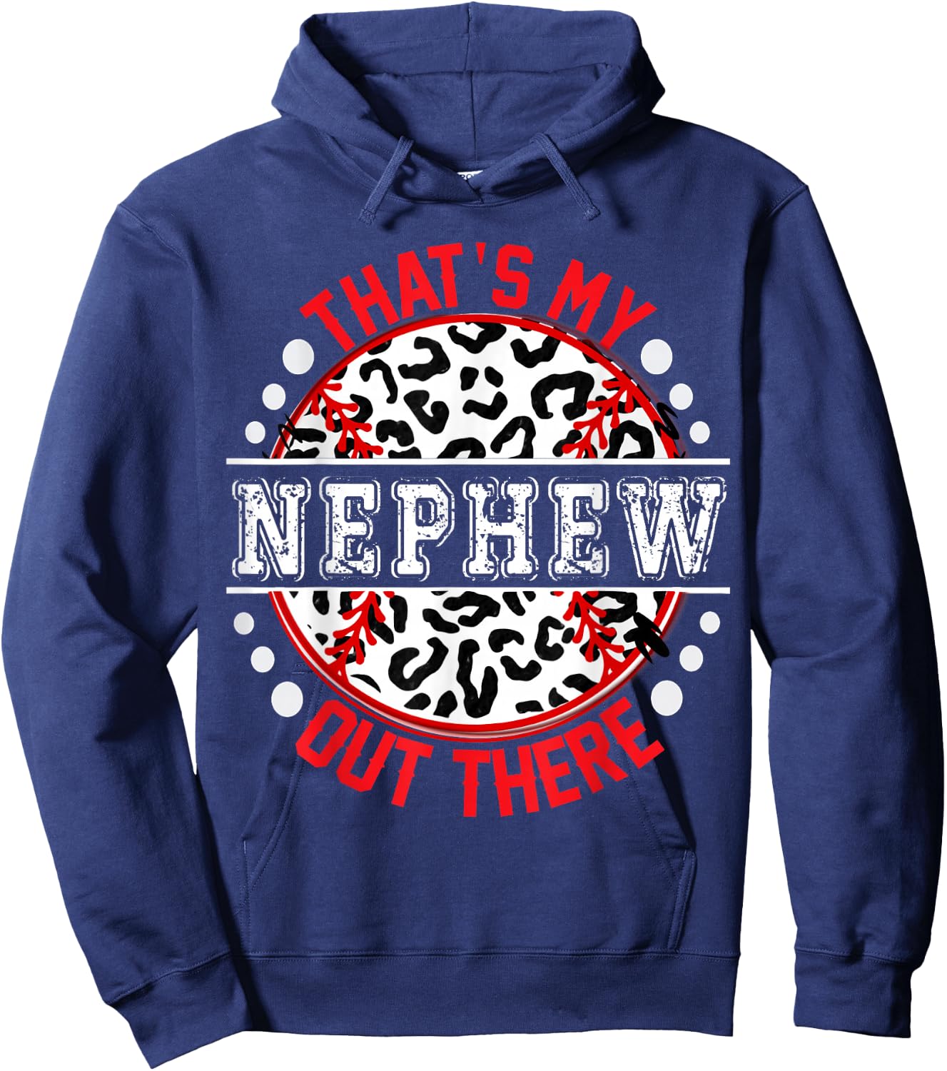 That's My NEPHEW Out There T-Ball Cute Ball Trendy Hoodie - Hoodie | Navy