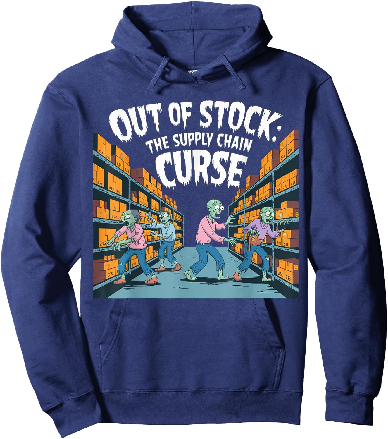 Out of stock, the Supply chain curse. logistics halloween Hoodie - Hoodie | Navy