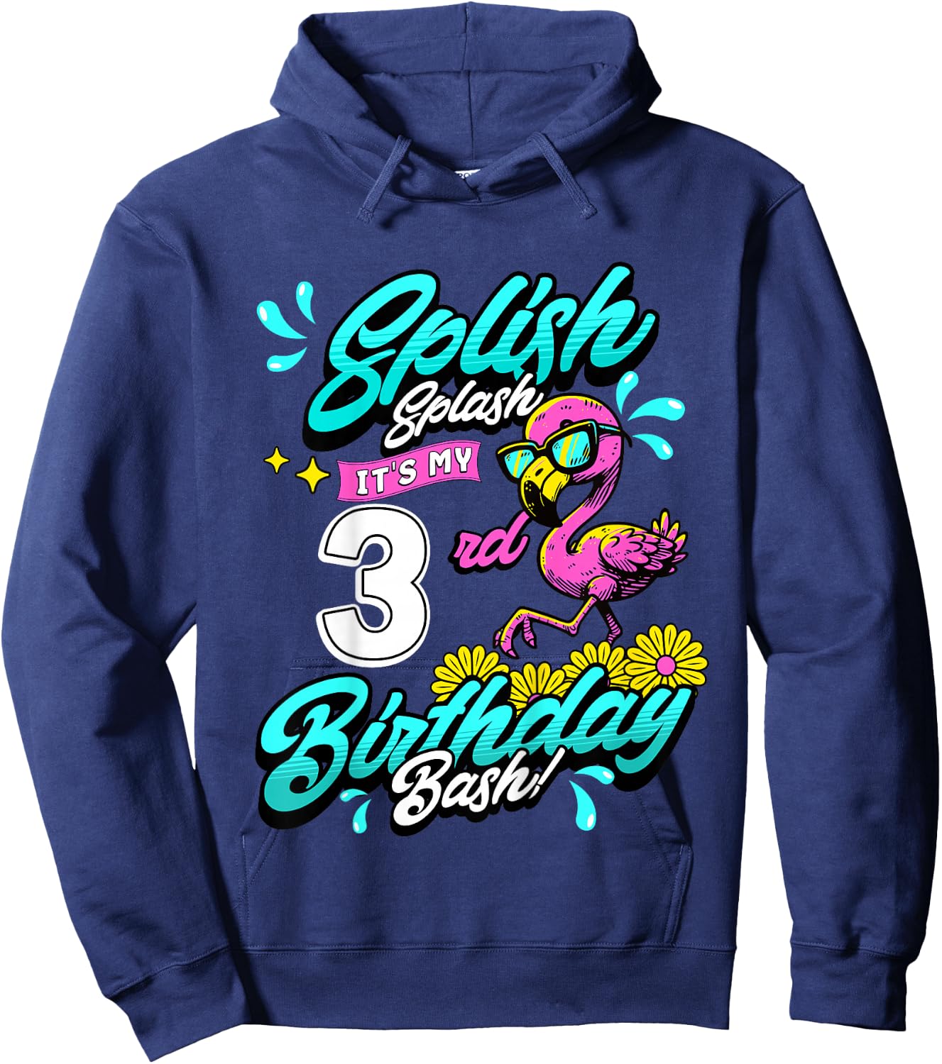 Splish Splash 3rd Birthday Flamingo Pool Party 3 Years Old Hoodie - Hoodie | Navy