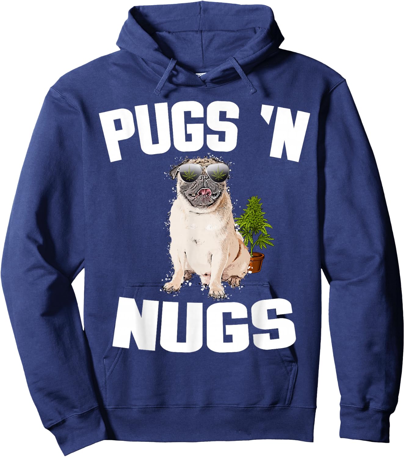 Pugs ´n Nugs Cannabis Pot Weed Smoking Smoke Hash Hoodie - Hoodie | Navy