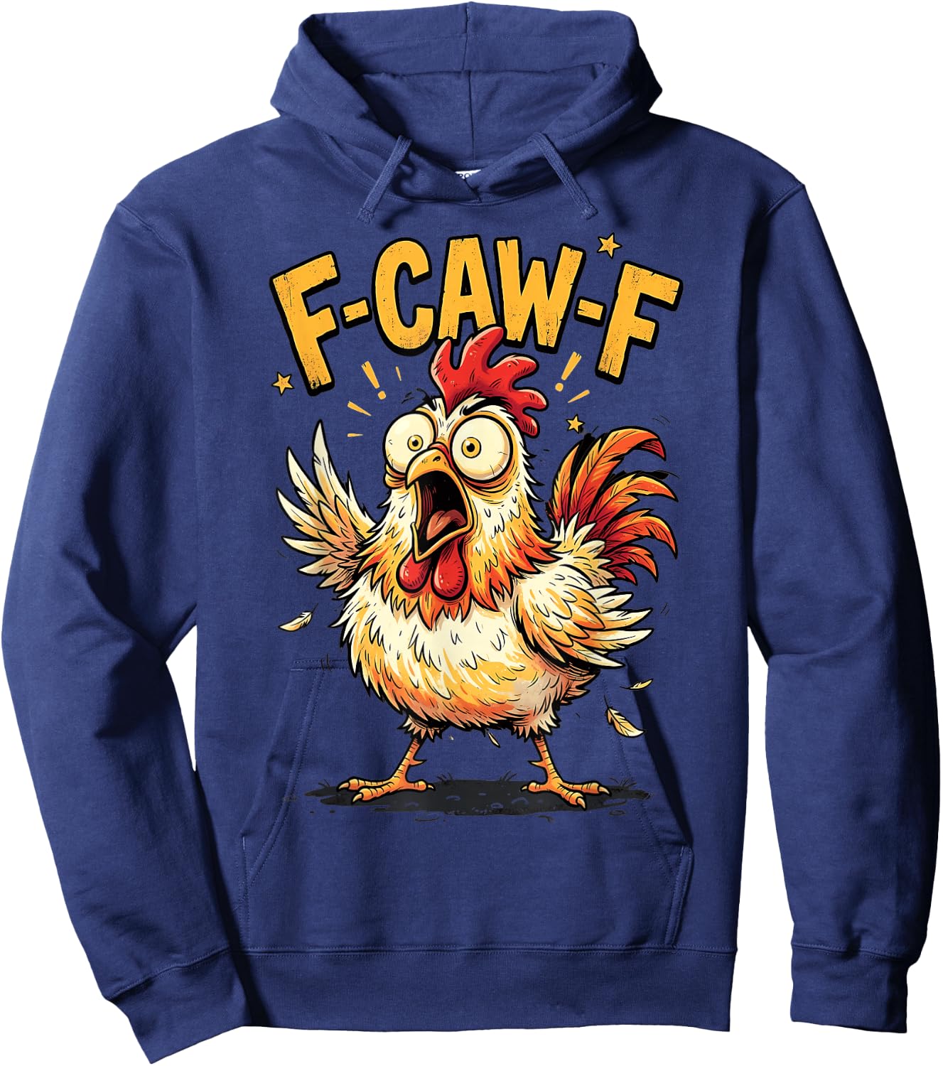 F Caw F Quote Rooster Meme Fawk Fcawf Funny Chicken Humor Hoodie - Hoodie | Navy