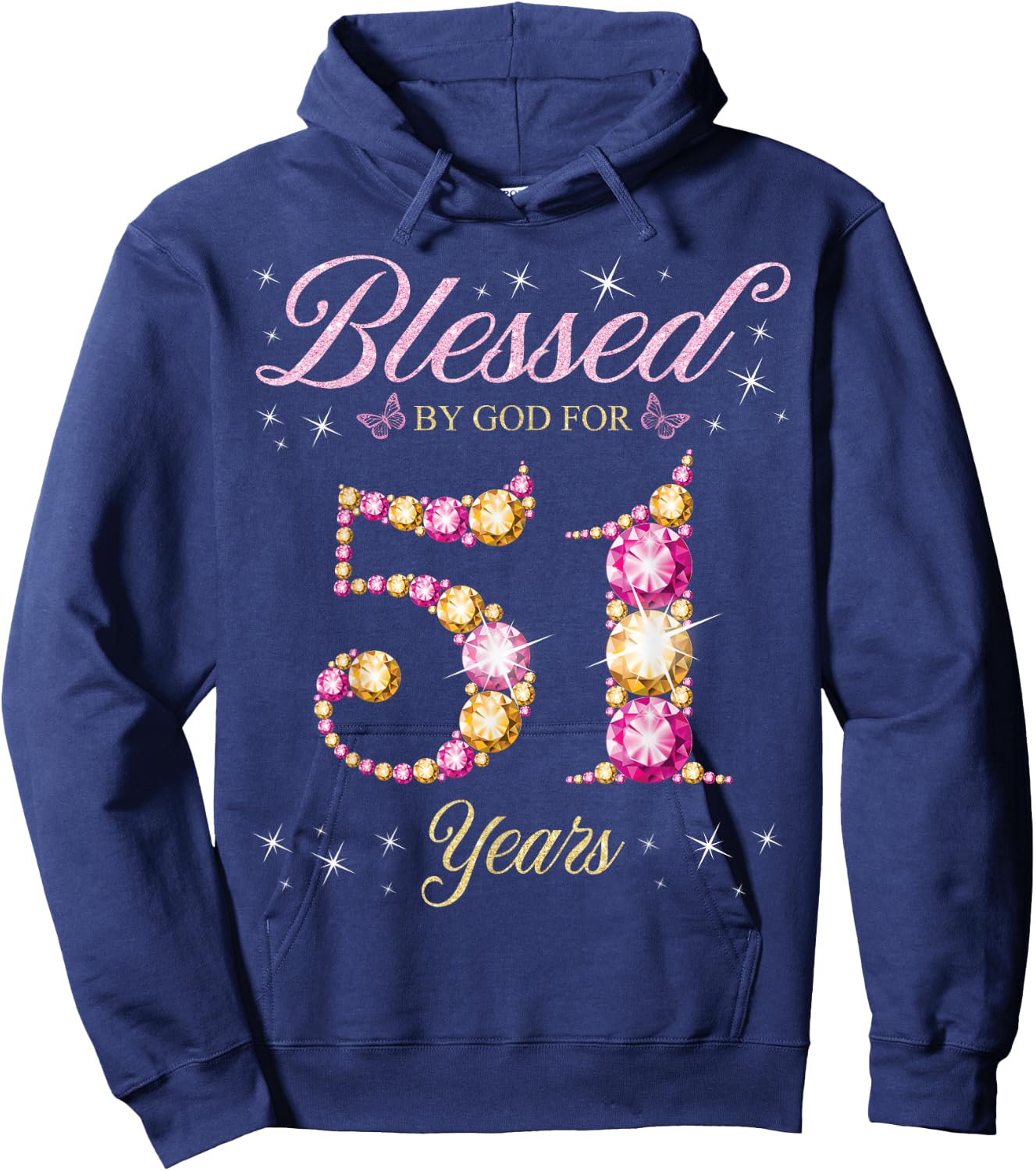 Blessed By God For 51 Years Old 51st Birthday Party Hoodie - Hoodie | Navy