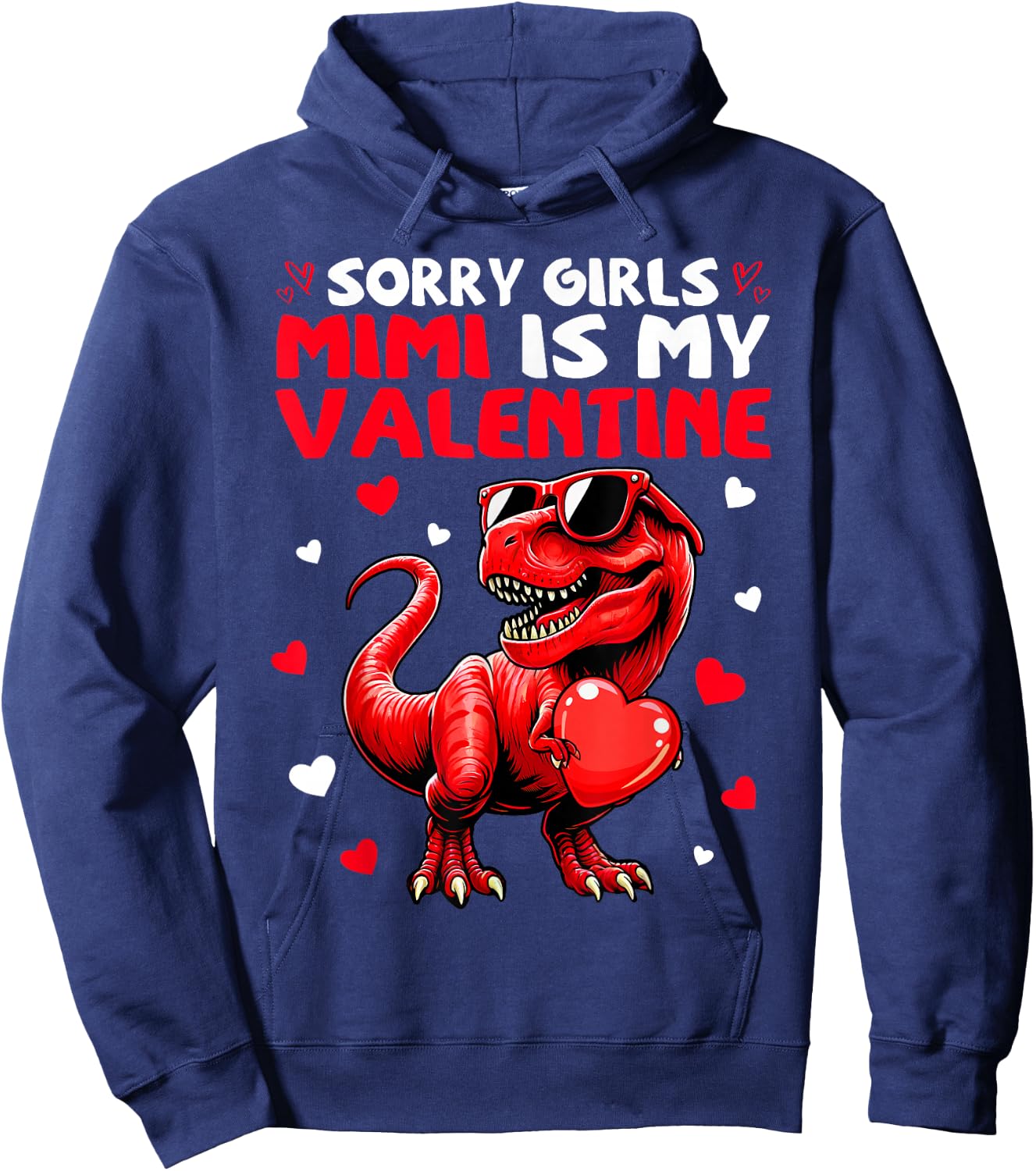Sorry Girls Mimi Is My Valentine Dinosaur Monster Truck Hoodie - Hoodie | Navy