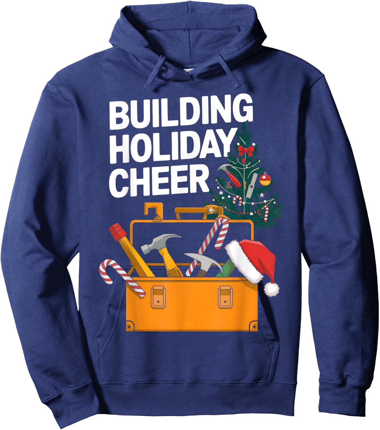 Building Holiday Cheer Christmas Funny Builder Construction Hoodie - Hoodie | Navy