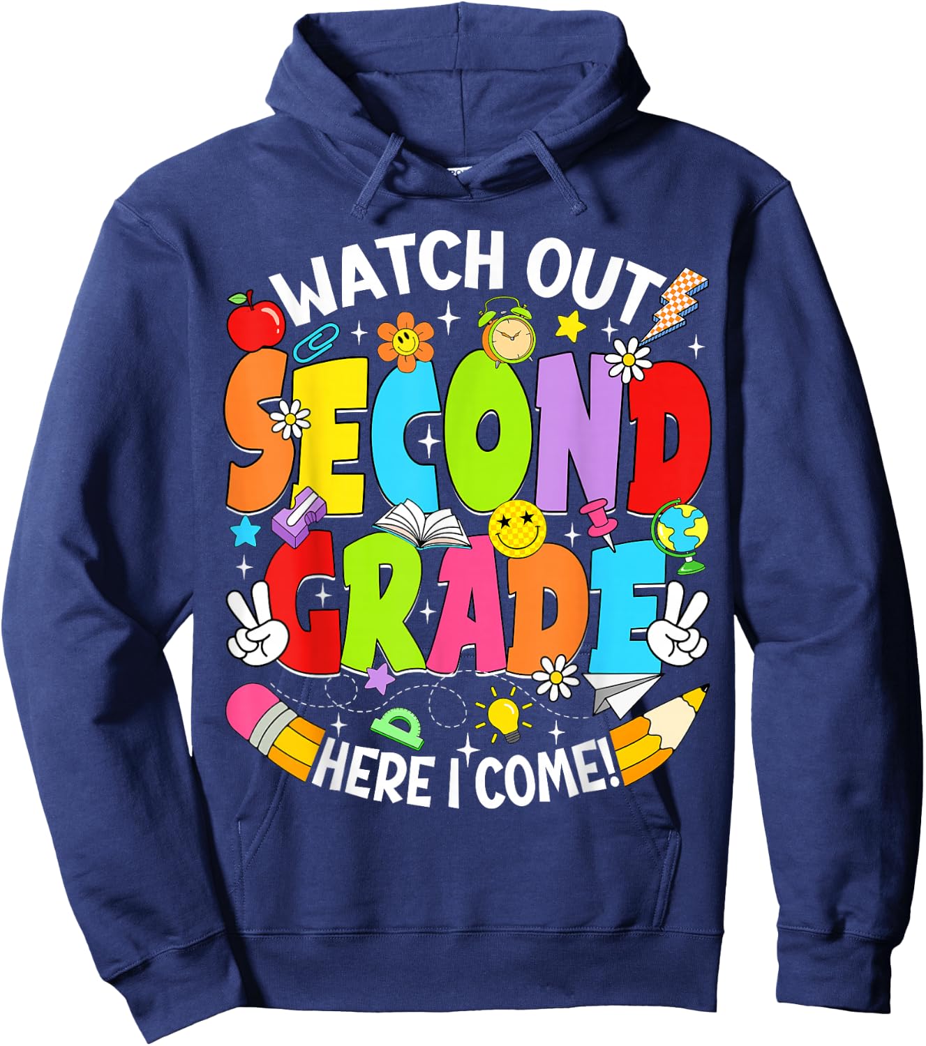 Watch Out Second Grade Here I Come Back to School 2nd Grade Hoodie - Hoodie | Navy