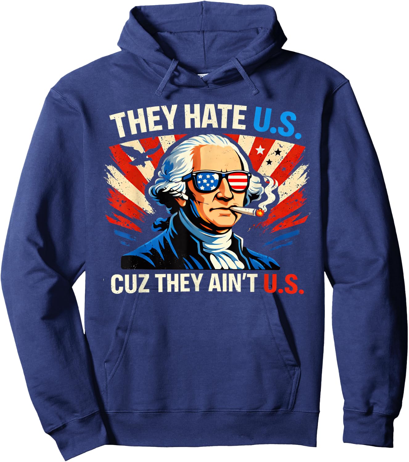 They Hate Us Cuz They Ain't Us 4th of July Hoodie - Hoodie | Navy