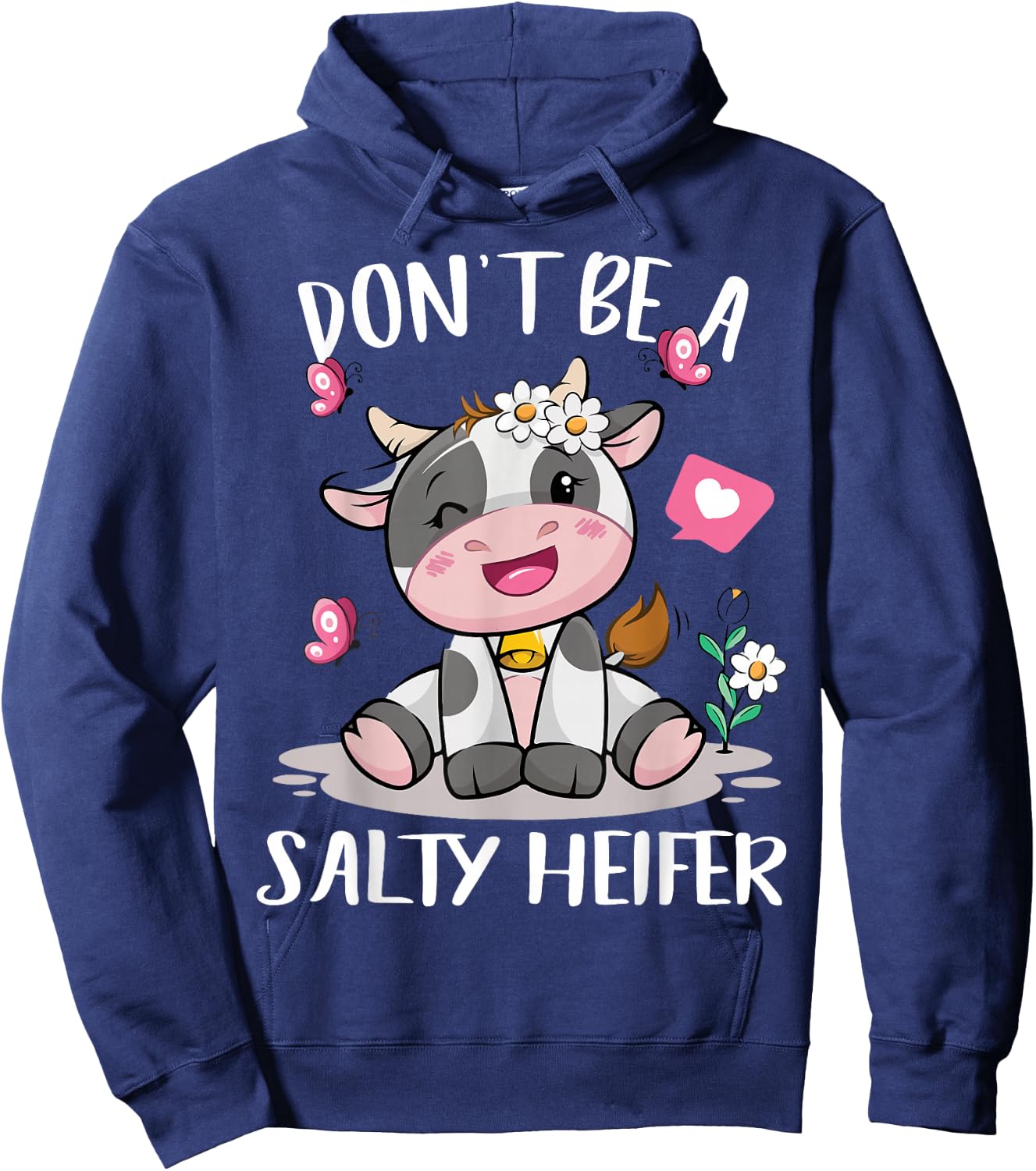 Cow-Shirt Dont Be Salty-Heifer Cute Farming Toddler Girl Hoodie - Hoodie | Navy