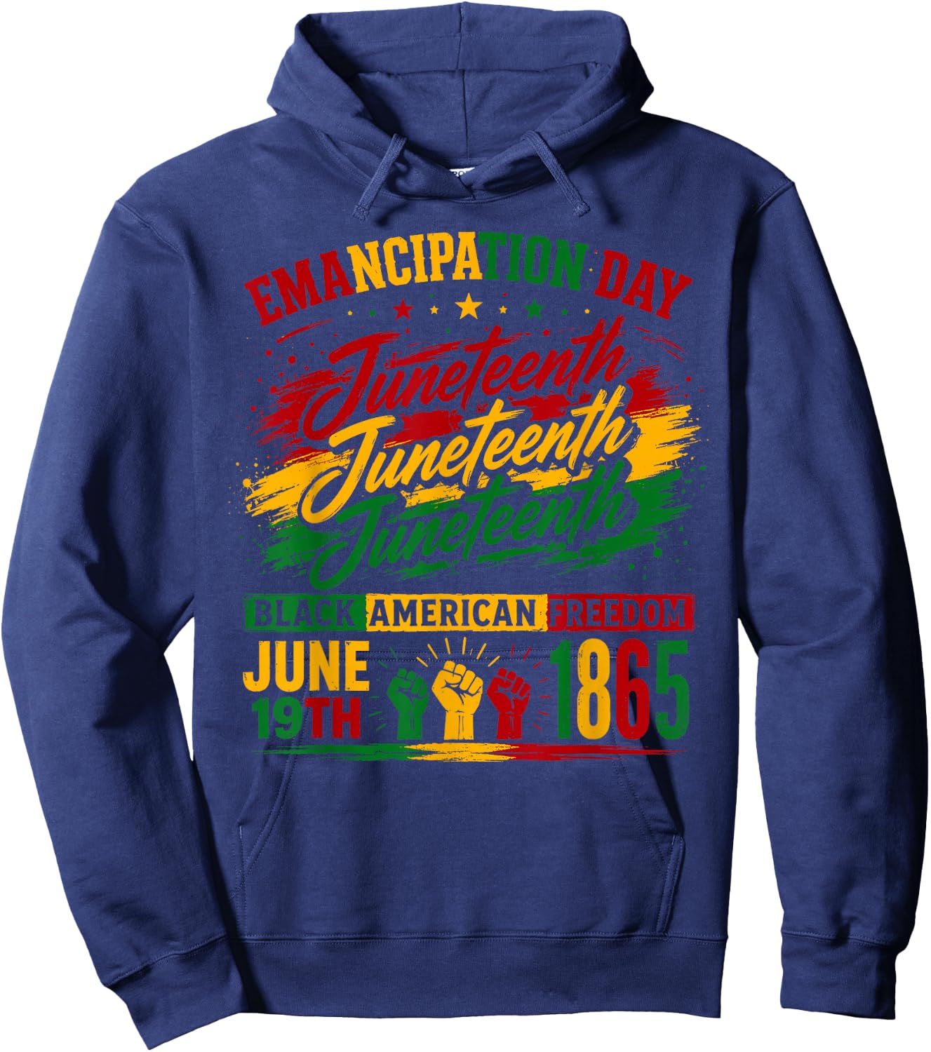 Emancipation Day Juneteenth 1865 Freedom African Pride Hoodie - Hoodie | Navy