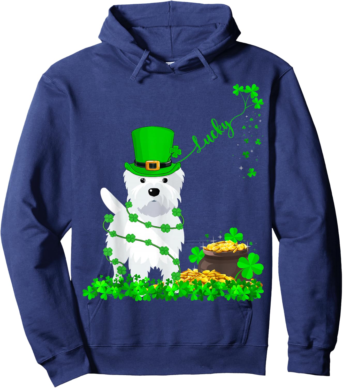 Lucky Westie Dog St. Patrick's Day Westie Irish Men Women Hoodie - Hoodie | Navy