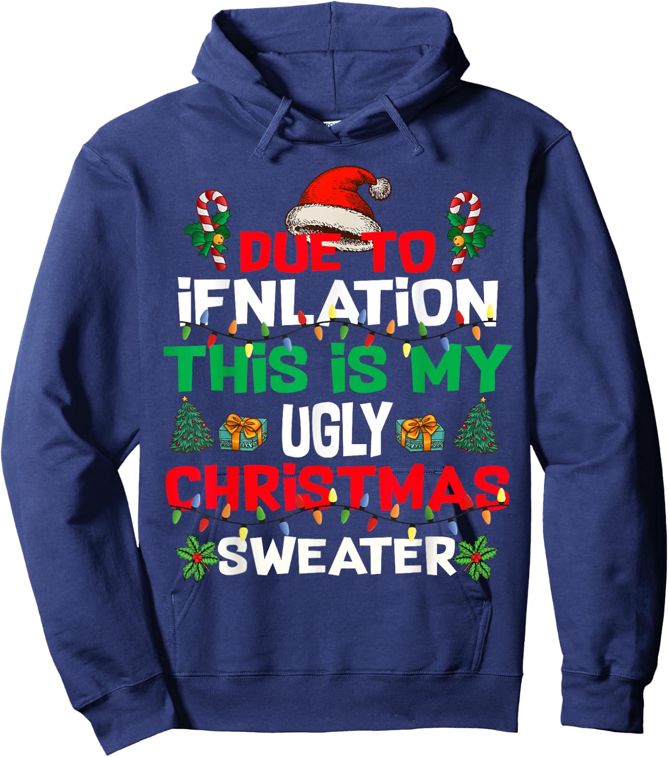 Funny Due to Inflation Ugly Christmas Sweaters Women Hoodie - Hoodie | Navy