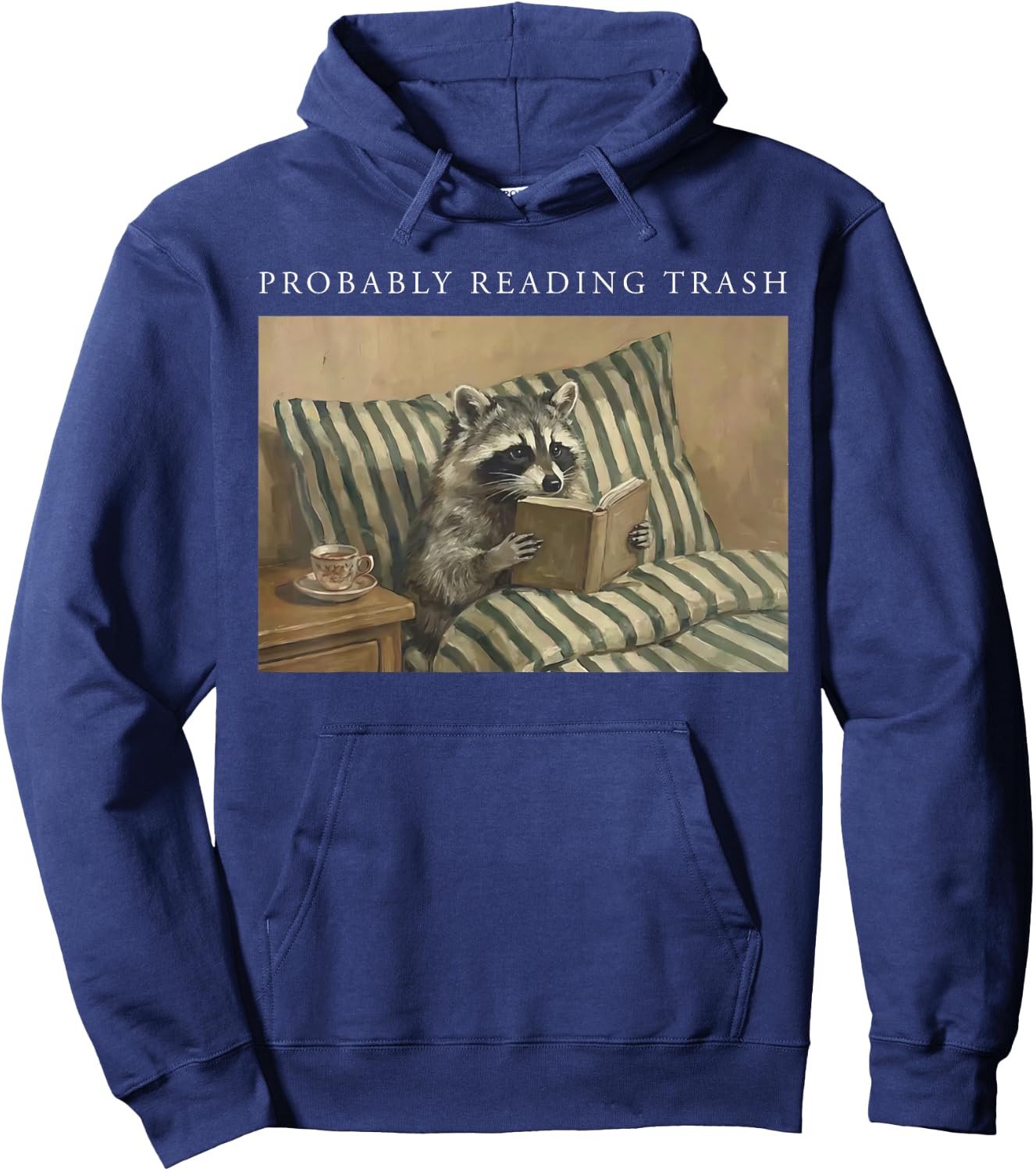 Retro Funny Probably Reading Trash Racoon Bookworms Teachers Hoodie - Hoodie | Navy