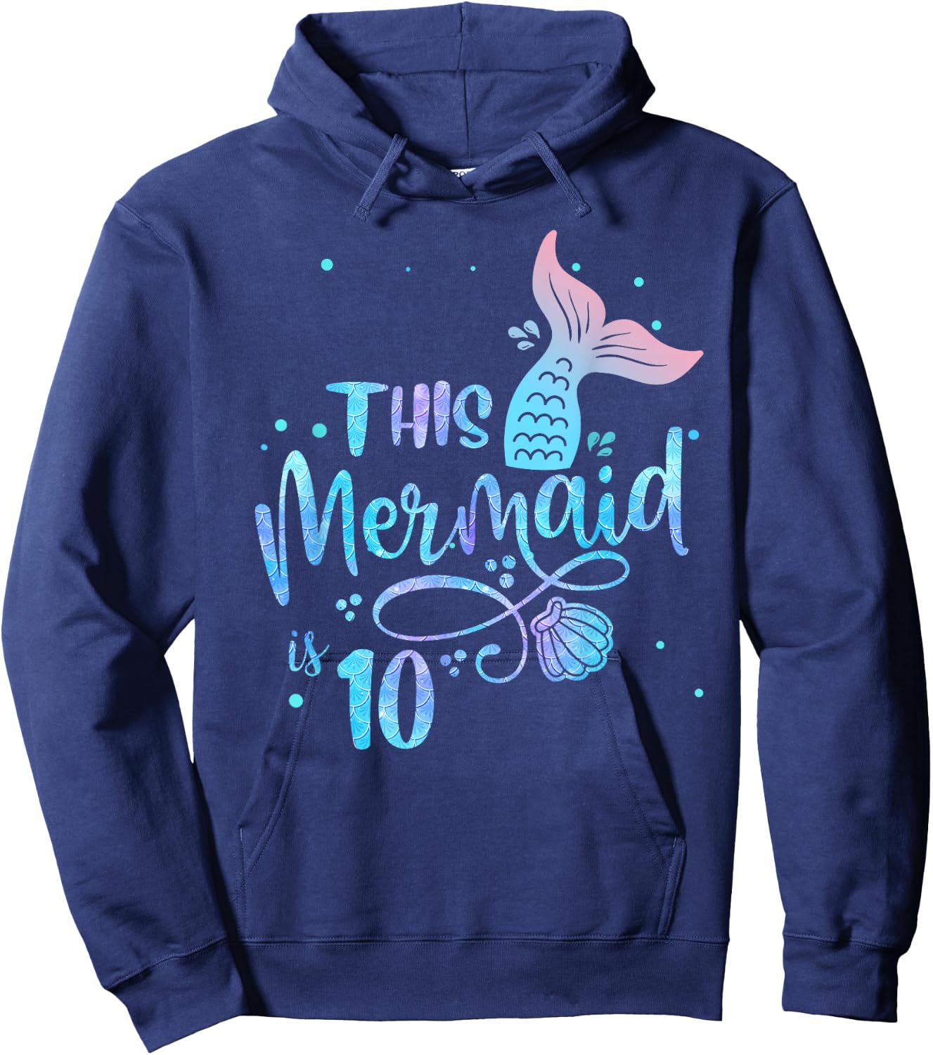 This Mermaid Is 10 Years Old 10th Birthday Little Mermaids Hoodie - Hoodie | Navy
