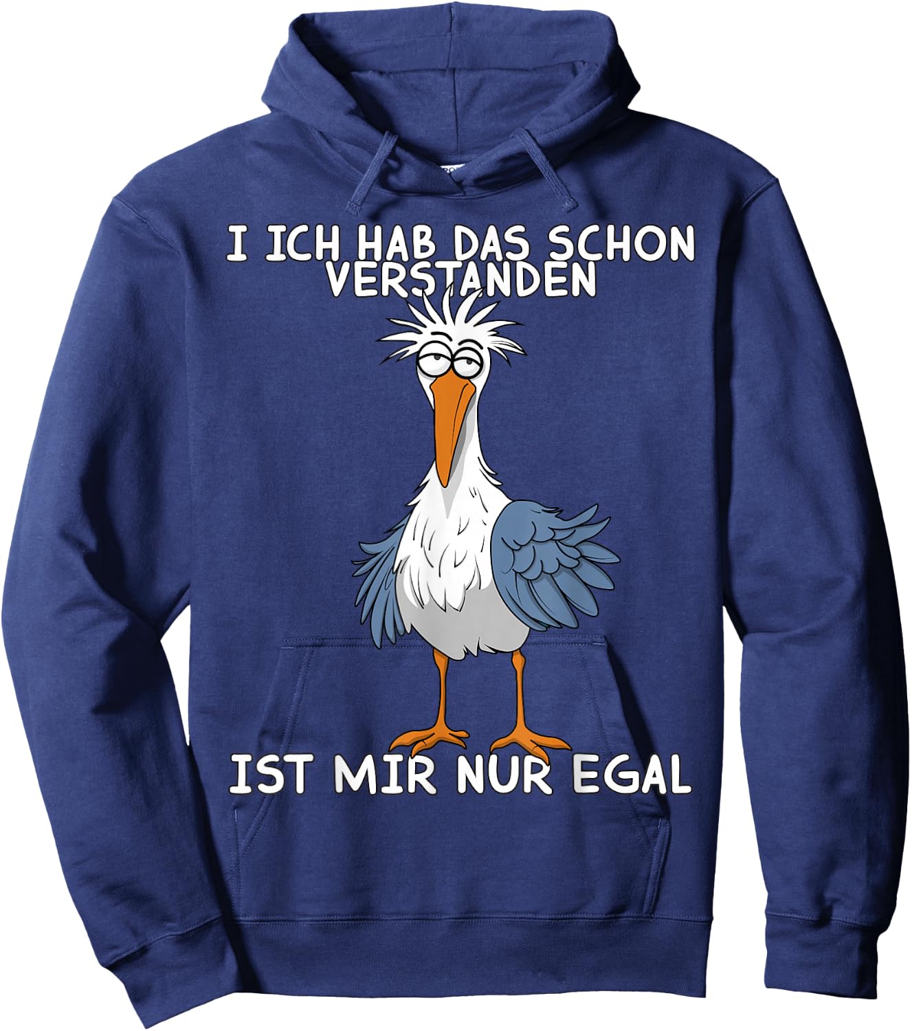 Lustige Möwe I Ich hab Das Schon Verstanden Ist Mir Nur Egal Hoodie - Hoodie | Navy