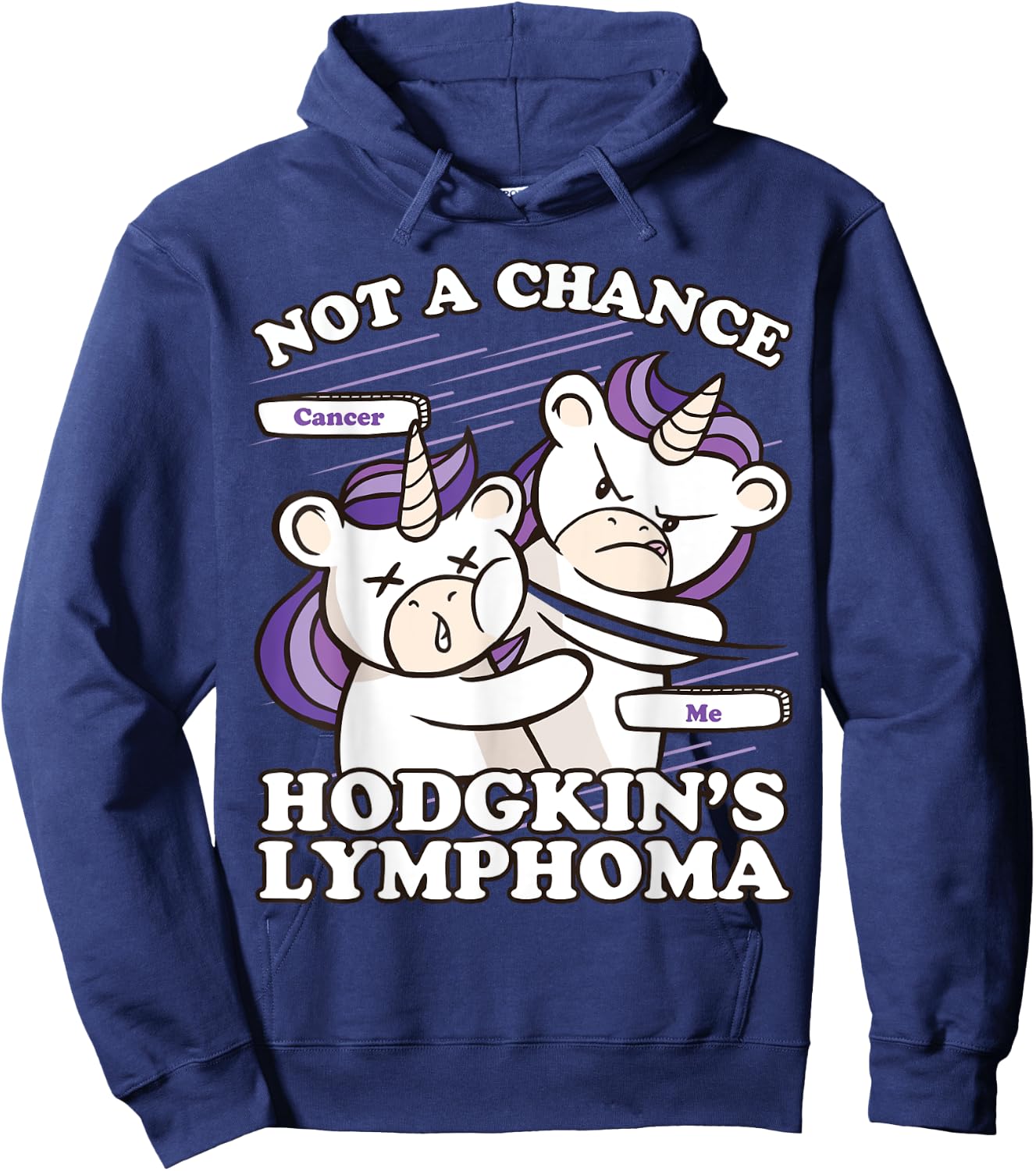 Hodgkins Lymphoma Awareness, Not A Chance Hodgkin's Lymphoma Hoodie - Hoodie | Navy