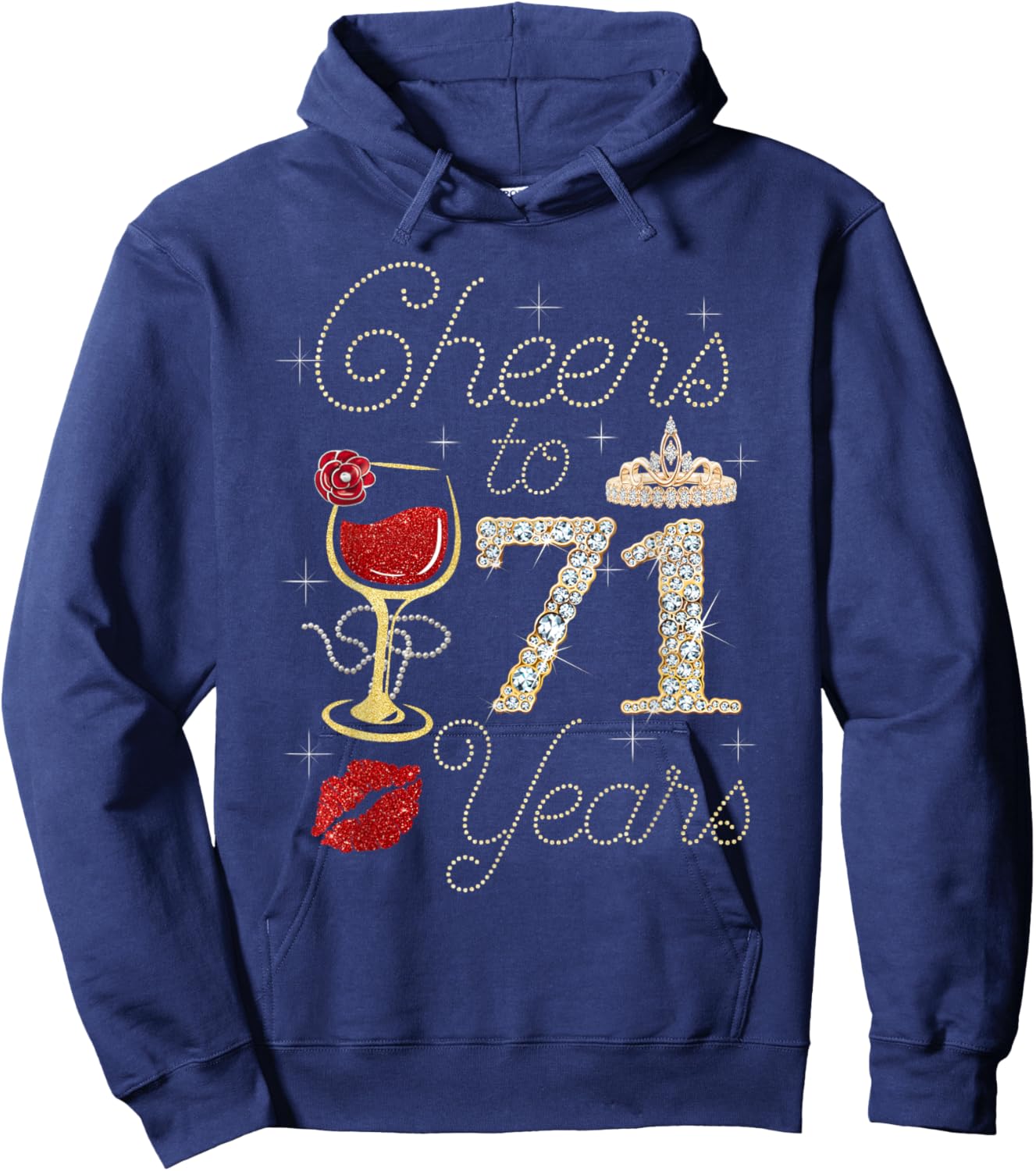 Cheers To 71 Years Wine Glass Women Funny 71st Birthday Hoodie - Hoodie | Navy