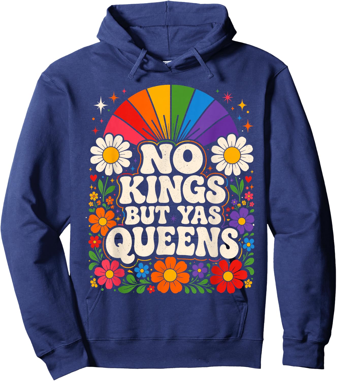 No Kings But Yas Queens LGBTQ Rainbow Pride Floral Groovy Hoodie - Hoodie | Navy