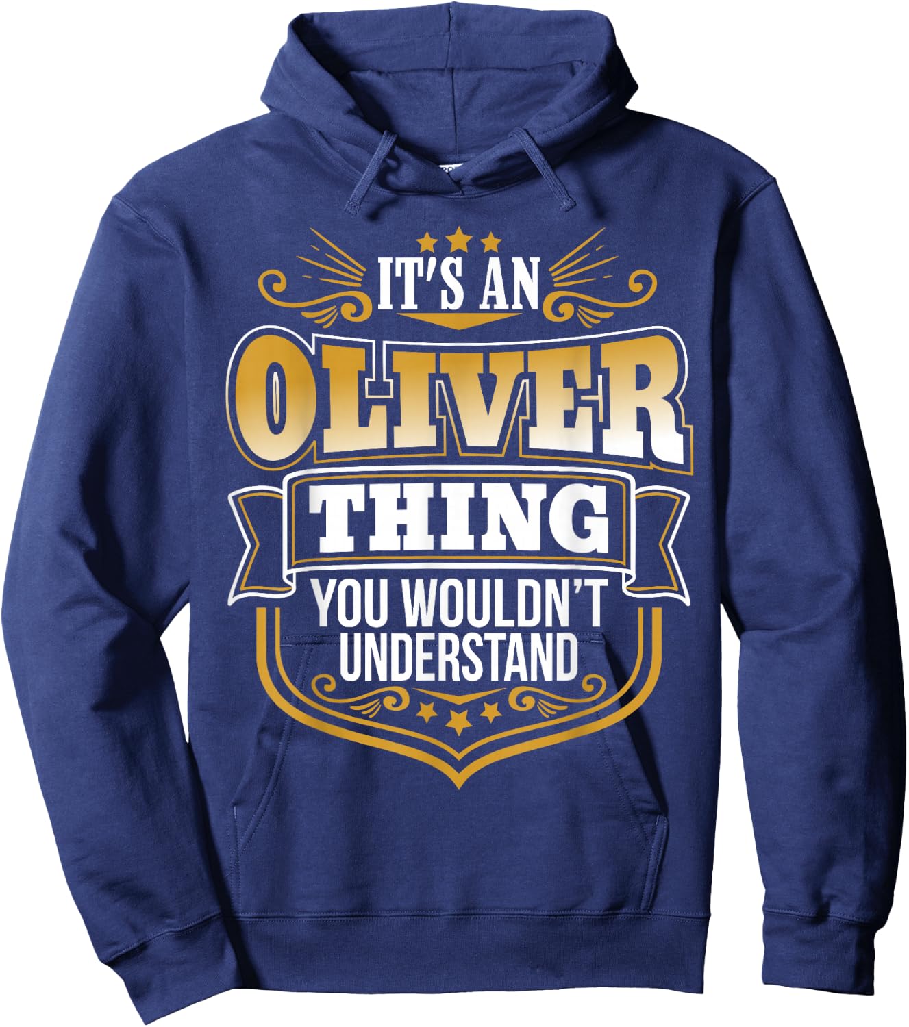 its an Oliver Thing You Wouldnt Understand Oliver Hoodie - Hoodie | Navy